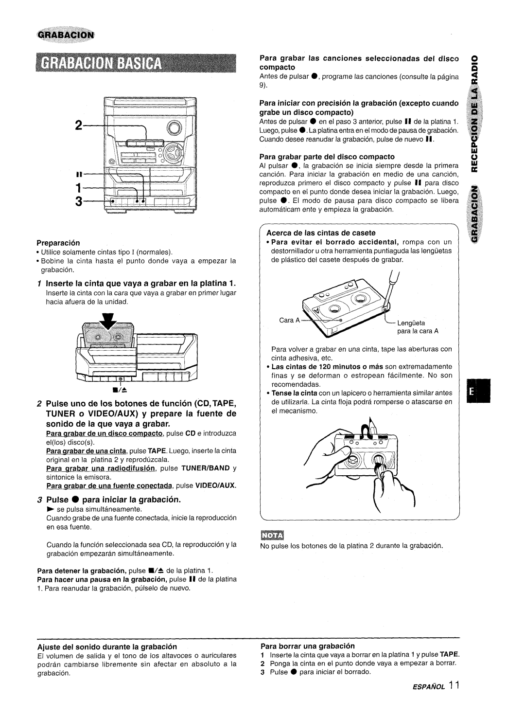 Aiwa NSX-A111 manual Inserte la cinta que vaya a grabar en la platina, Pulse . para iniciar la grabacion 