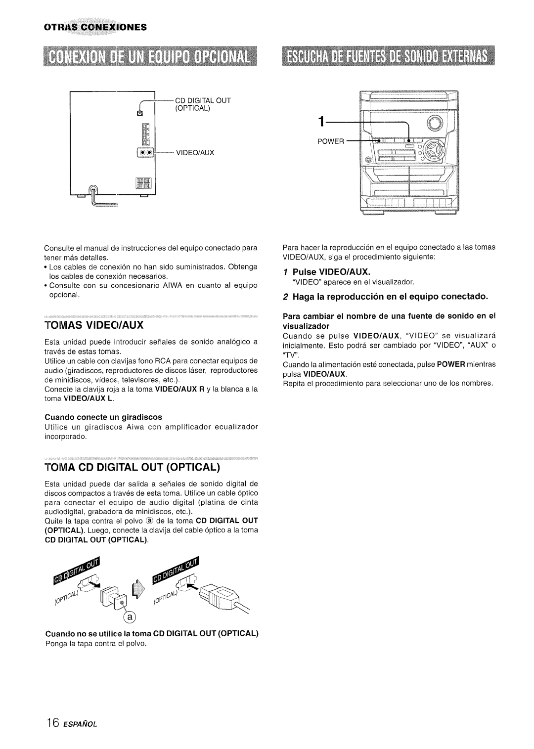 Aiwa NSX-A111 manual Toma CD Digiital OUT Optical, Cwmdo corwcte un giradiscos, CD Digital CUT Optical, Pulse VIDEO/AUX 