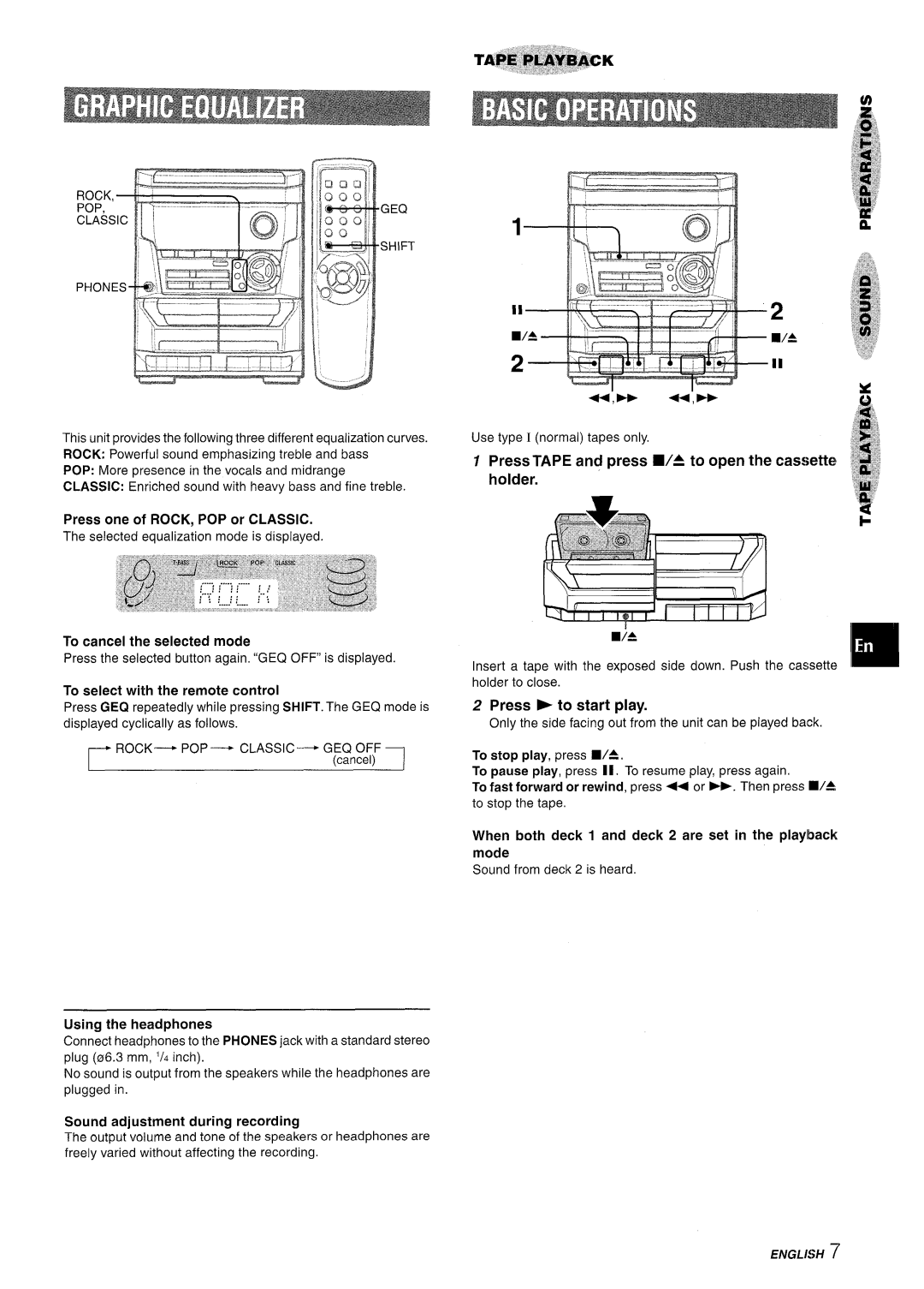 Aiwa NSX-A111 manual Press Tape and press W= to open the cassette holder, Press b to start play 