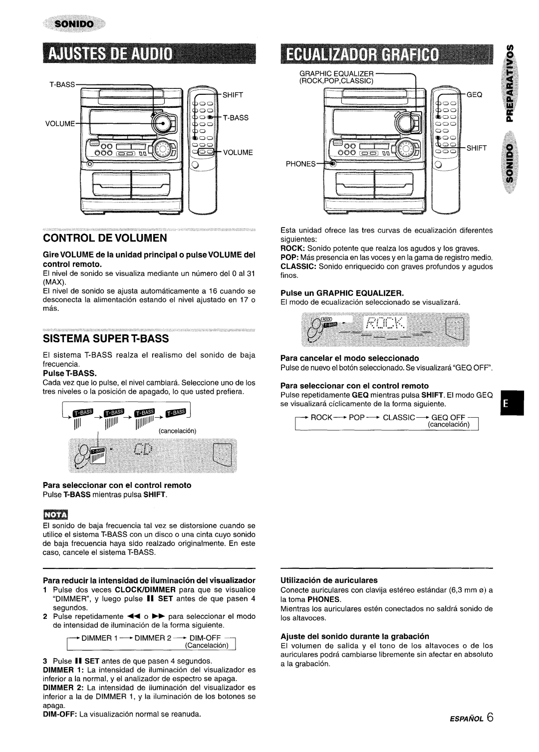 Aiwa NSX-A303, NSX-A304 Para seleccionar con el control remoto, Para reducir la intensidad de iluminacion del visualizador 