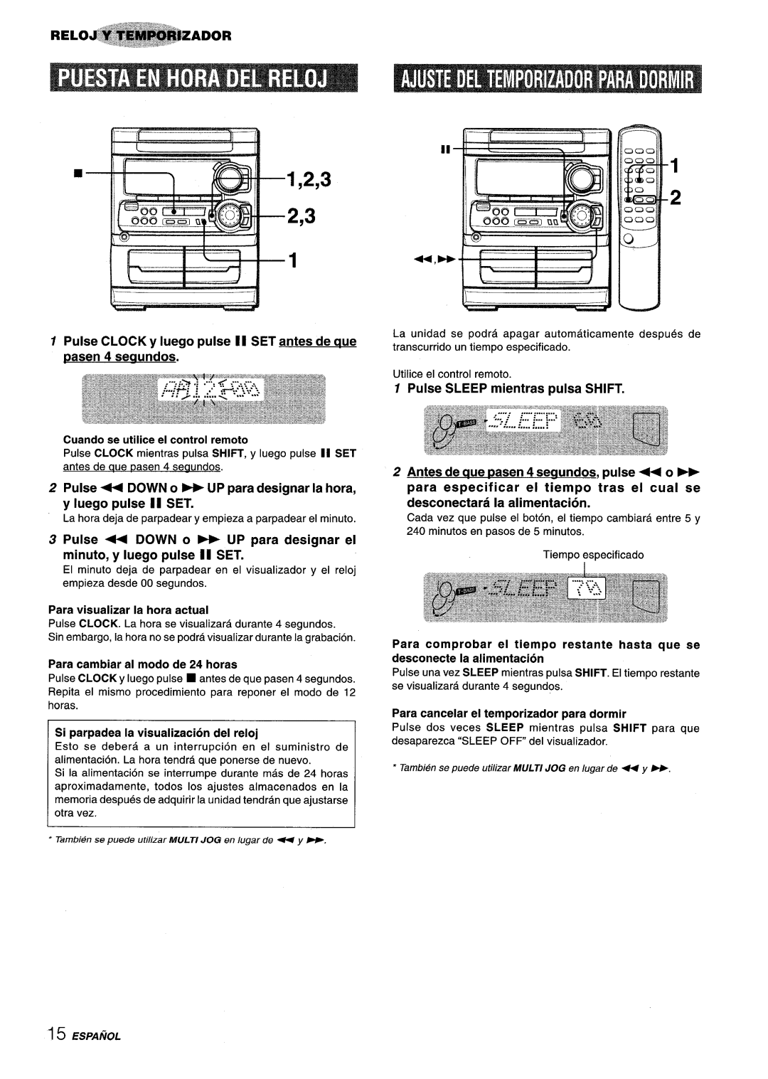 Aiwa NSX-A303, NSX-A304 manual Reloj?@#Ador -.=.!%, Cuando se utilice el control remoto, Para cambiar al modo de 24 horas 