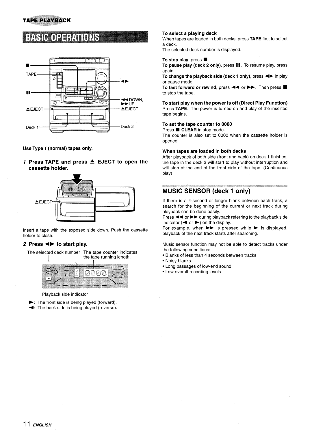 Aiwa NSX-A508 Music Sensor deck-l-only, Press Tape and press a Eject to open the cassette holder, Press 4 to start play 