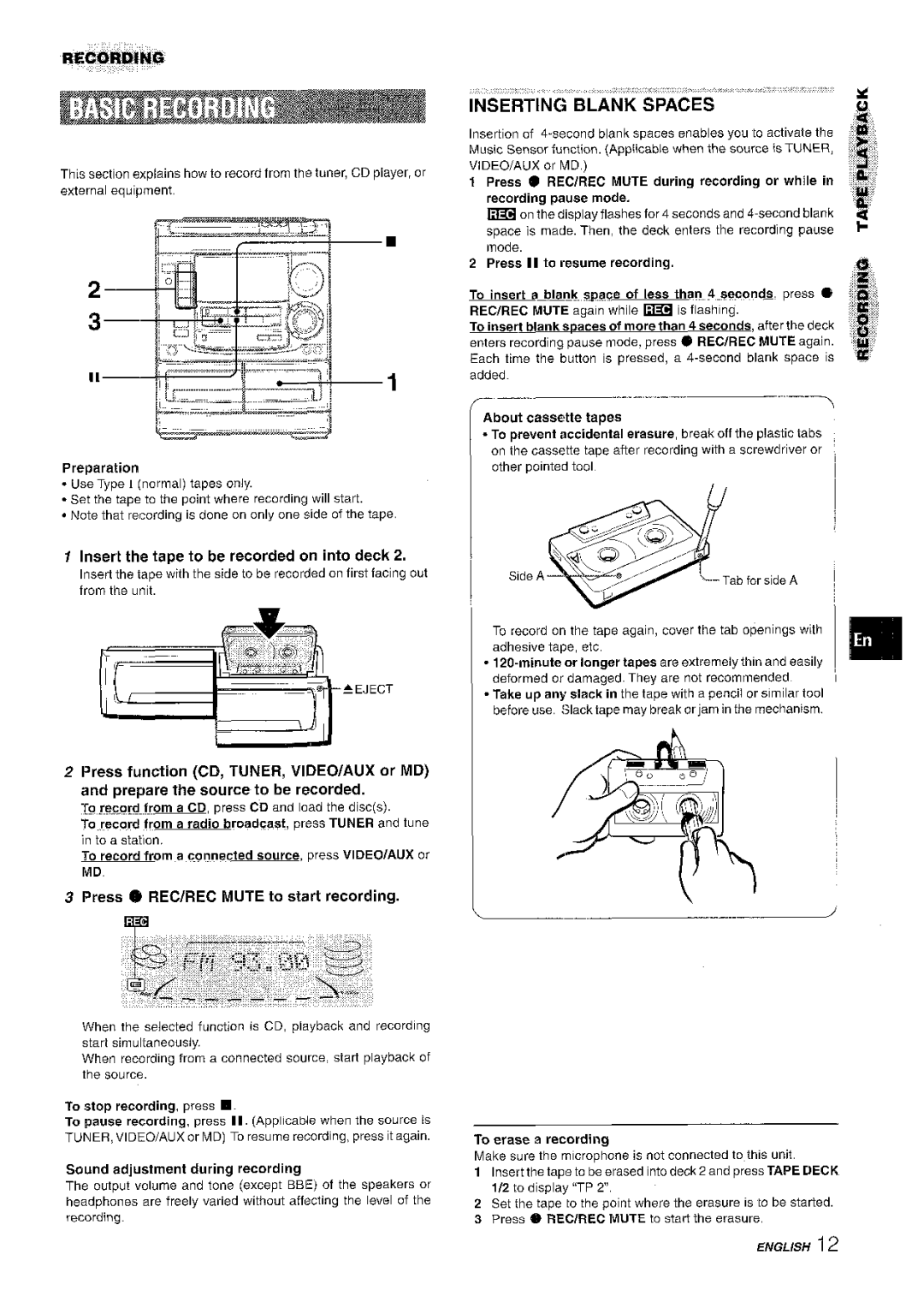 Aiwa NSX-A508 Inserting Blank Spaces, Insert the tape to be recorded on into deck, Press @ REC/REC Mute to start recording 