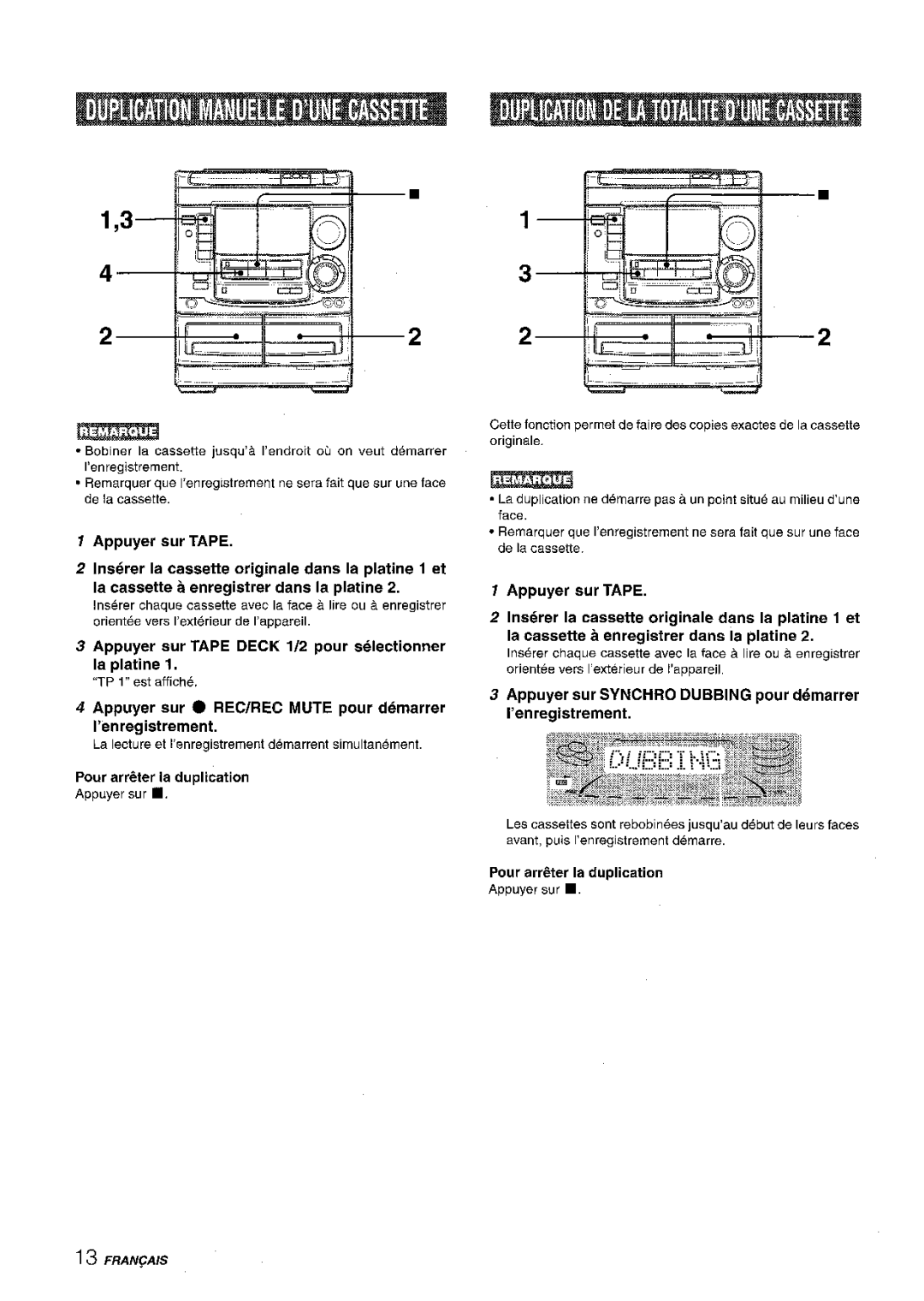 Aiwa NSX-A508 manual Appuyer sur Tape Deck 1/2 pour selectionner la platine, Pour arr&er la duplication 