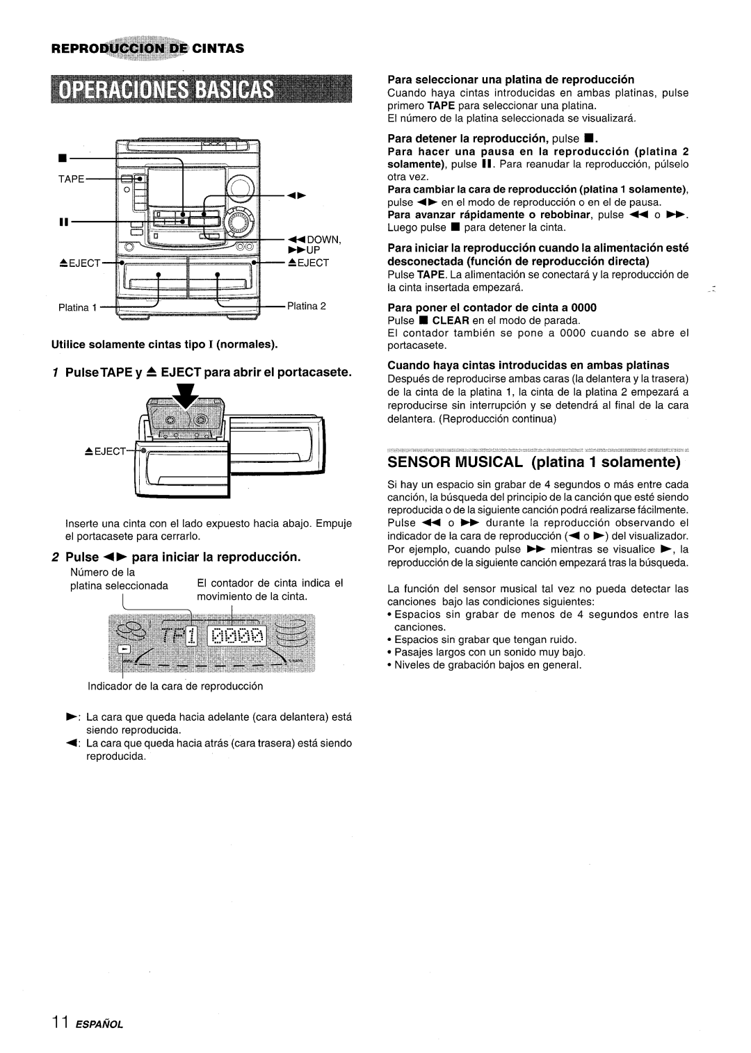 Aiwa NSX-A508 manual Utilice solamente cintas tipo I normales, PulseTAPE y A EJECT para abrir el portacasete 