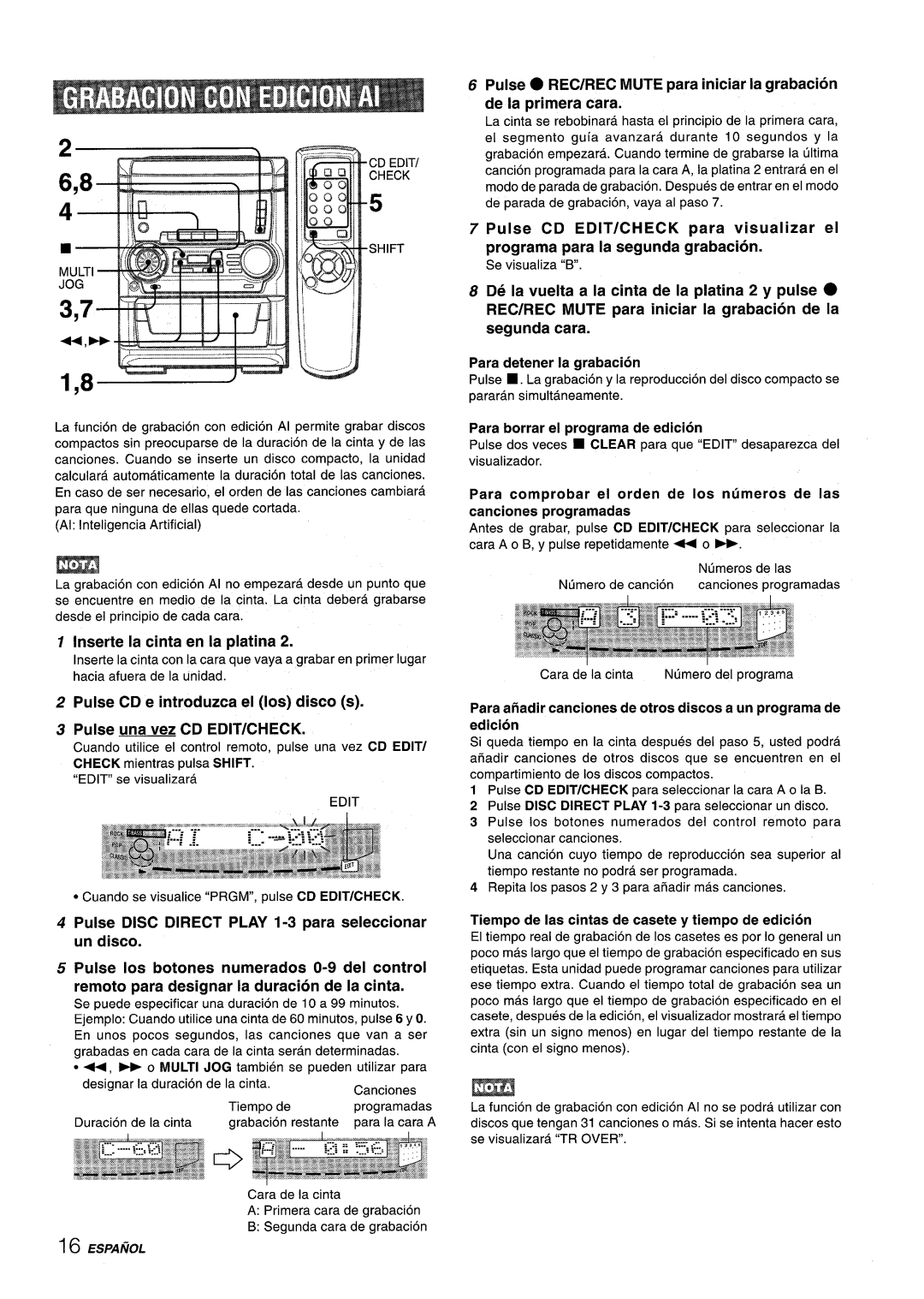 Aiwa NSX-A555 manual Inserte la cinta en la platina, Para detener la grabacion, Para borrar el programa de edition 