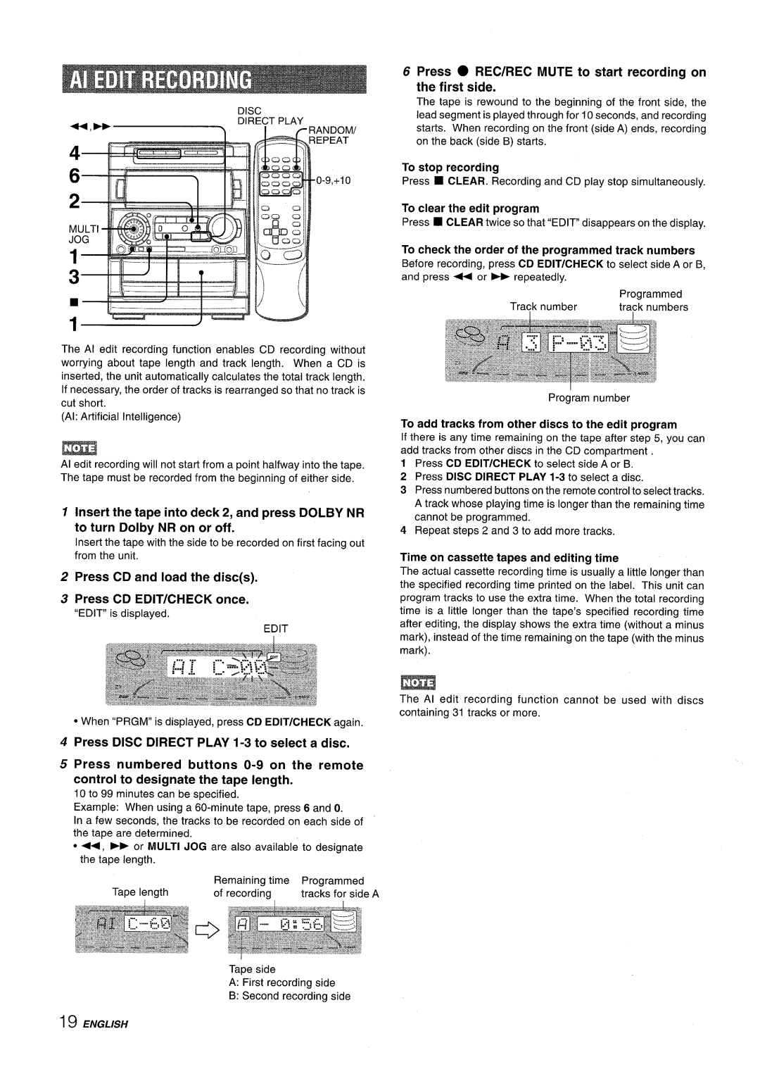 Aiwa NSX-A909 Press REC/REC Mute to start recording on First Side, Press CD and load the discs Press CD EDIT/CHECK once 