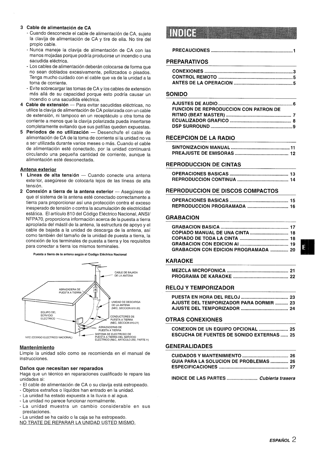 Aiwa NSX-A909 Periodos de no utilization Desenchufe el cable de, No Trate DE Reparar LA Unidad Usted Mismo, OPERAClONES 