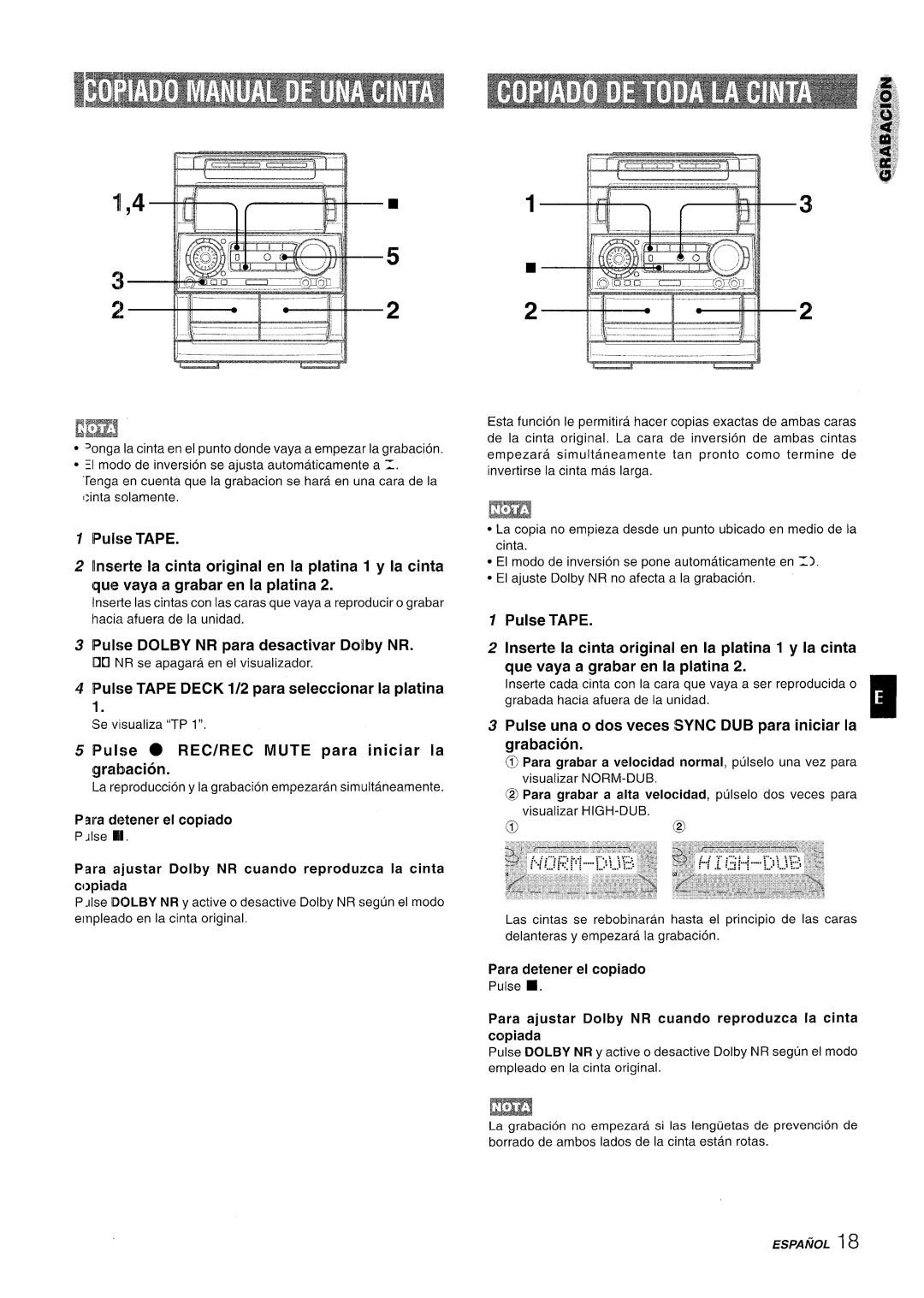 Aiwa NSX-A909 manual Pulse Tape Deck 1/2 para seleccionar la platina, Pulse una o dos veces Sync DUB para iniciar la 