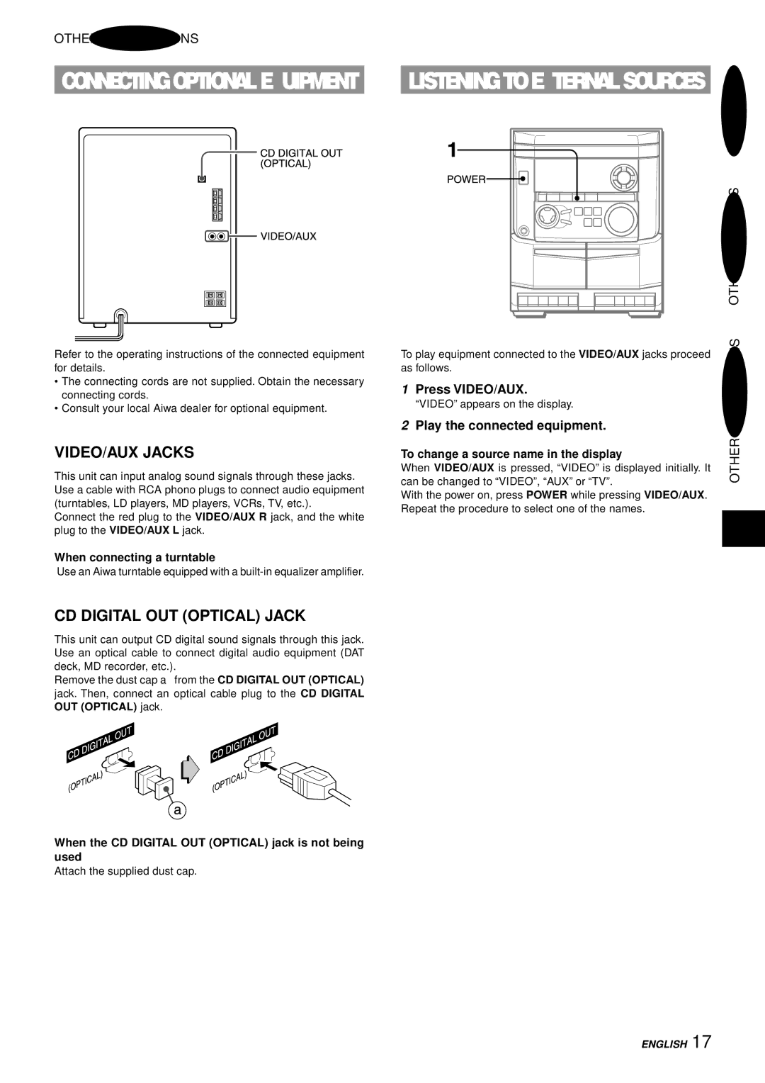 Aiwa NSX-AJ14 VIDEO/AUX Jacks, CD Digital OUT Optical Jack, Press VIDEO/AUX, Play the connected equipment 