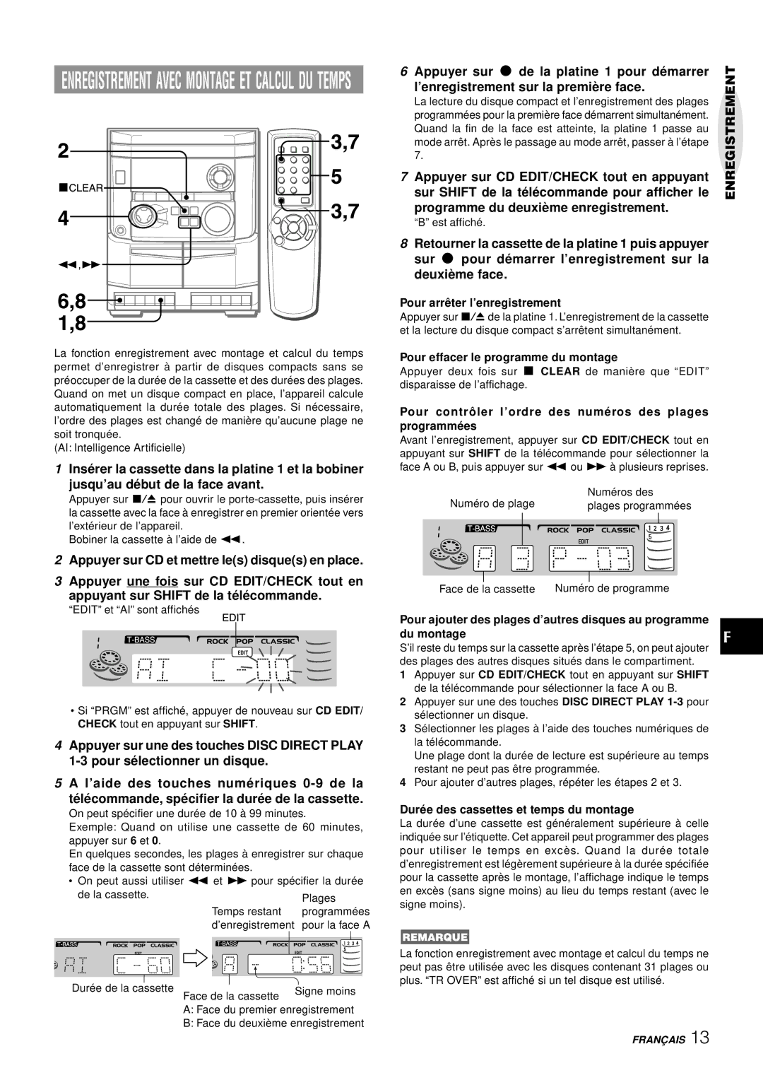 Aiwa NSX-AJ14 Sur Shift de la té lé commande pour afficher le, Pour arrê ter l’enregistrement, Est affiché 