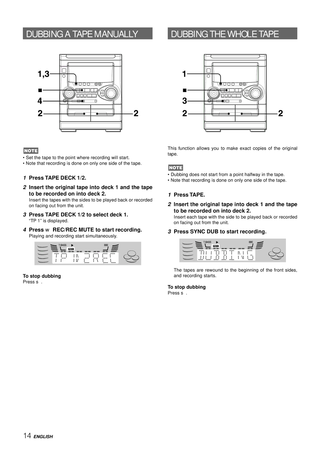 Aiwa NSX-AJ22 manual Dubbing a Tape Manually, Press Tape Deck 1/2 to select deck, Press Sync DUB to start recording 