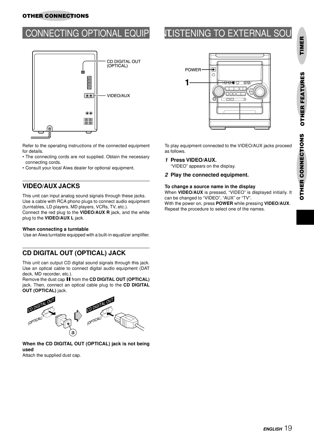 Aiwa NSX-AJ22 manual VIDEO/AUX Jacks, CD Digital OUT Optical Jack, Press VIDEO/AUX, Play the connected equipment 