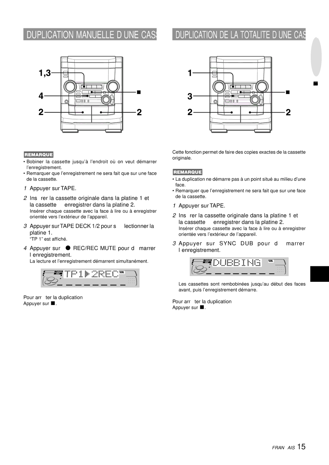 Aiwa NSX-AJ50 operating instructions Appuyer sur Tape Deck 1/2 pour sé lectionner la Platine, Pour arrê ter la duplication 