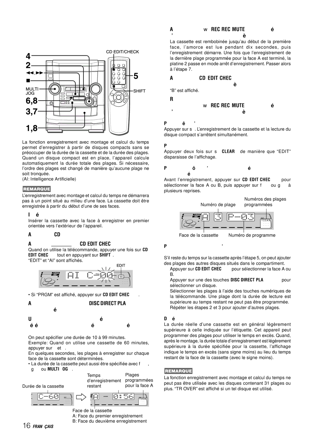 Aiwa NSX-AJ50 Insé rer la cassette dans la platine, Pour arrê ter l’enregistrement, Pour effacer le programme du montage 