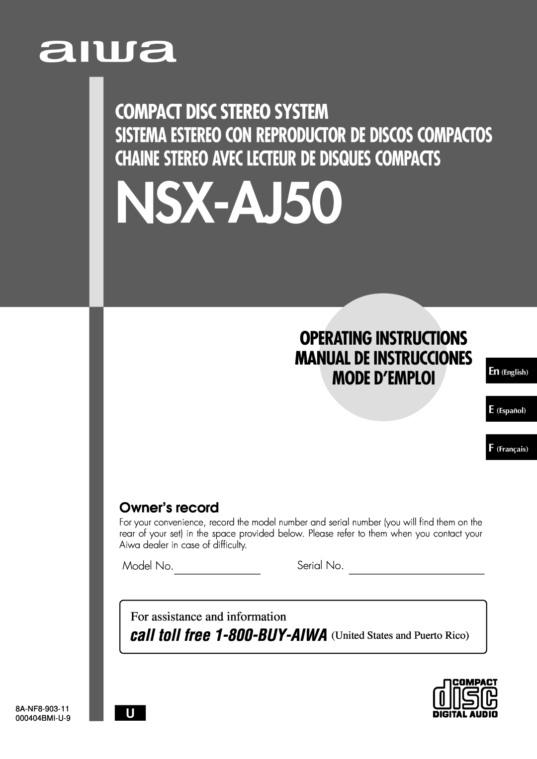 Aiwa NSX-AJ50 operating instructions For assistance and information, United States and Puerto Rico, Owner’s record 