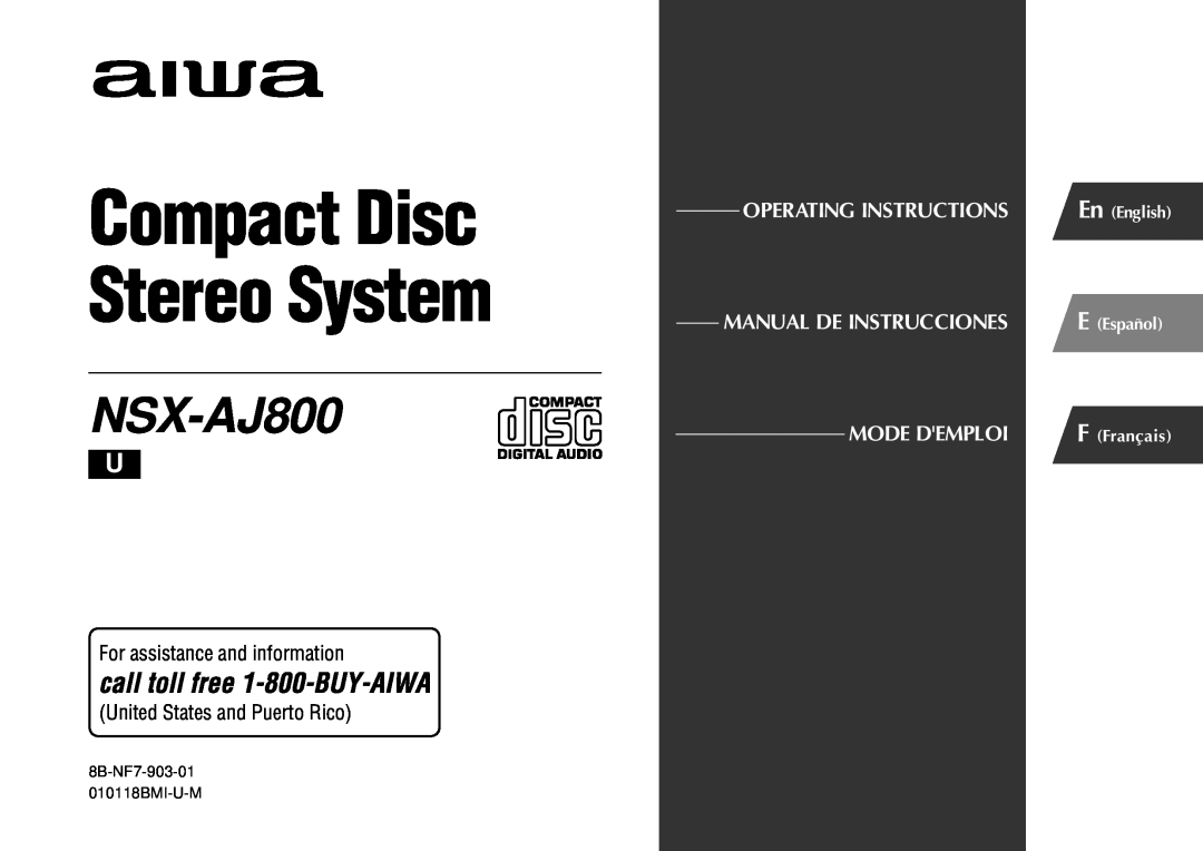 Aiwa NSX-AJ800 manual For assistance and information, United States and Puerto Rico, Compact Disc Stereo System, E Español 
