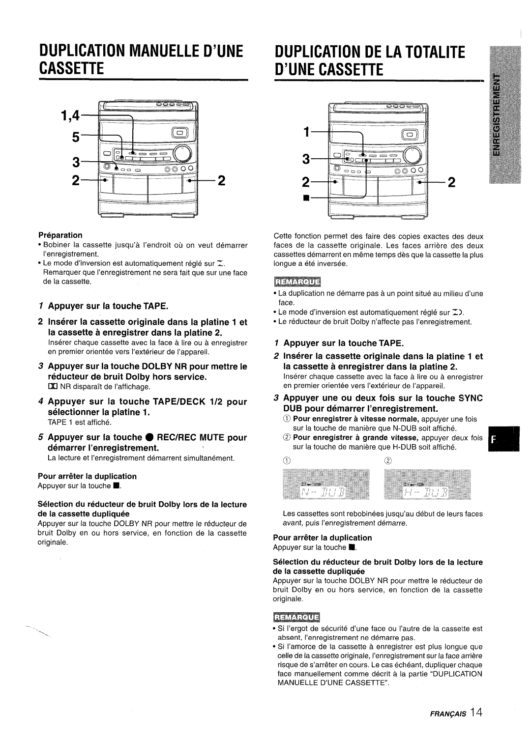 Aiwa NSX-AV800 manual Duplication Manuelle D’UNE Cassette, Duplication DE LA Totalite D’UNE Cassette 