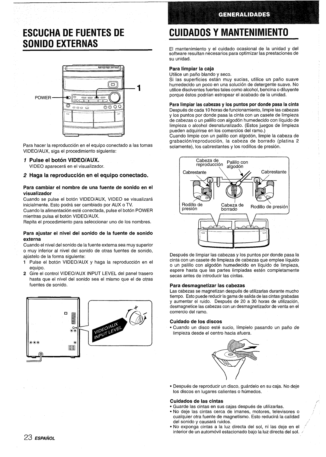 Aiwa NSX-AV800 manual Escucha De Fuentes De Sonido Externas, Cuidados Y Mantenimiento, Pulse el boton VIDEO/AUX 