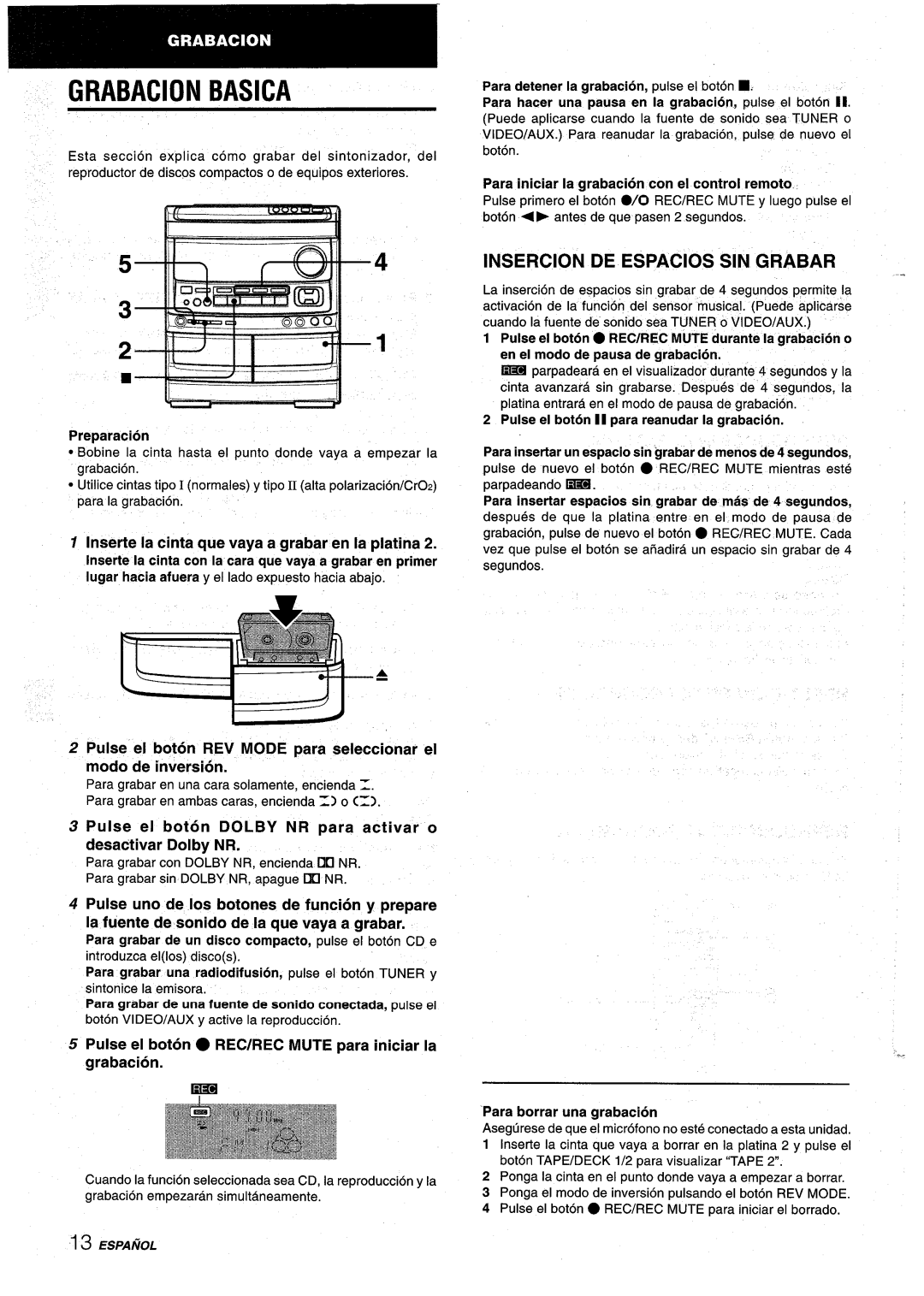 Aiwa NSX-AV900 manual Grabacion Basica, Insercion DE Espacios SIN Grabar 