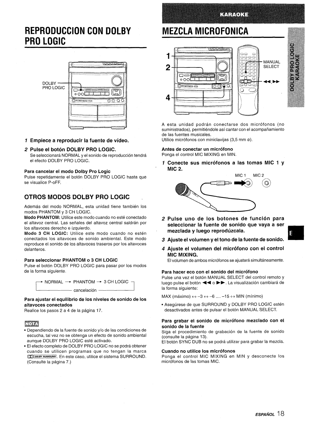 Aiwa NSX-AV900 manual Reproduction CON Dolby, Otros Modos Dolby PRO Logic, Conecte sus microfonos a Ias tomas MIC 1 y 