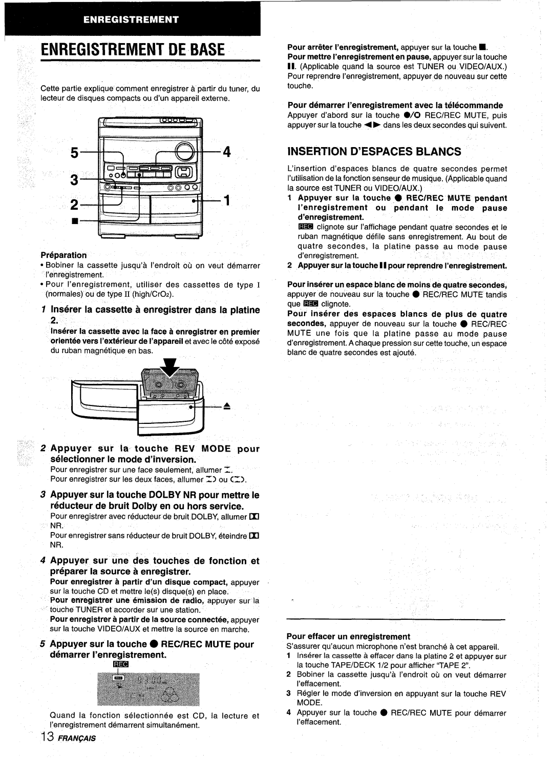 Aiwa NSX-AV900 Enregistreivient Debase, Insertion D’ESPACES Blancs, Pour demarrer I’enregistrement avec la t61ecommande 