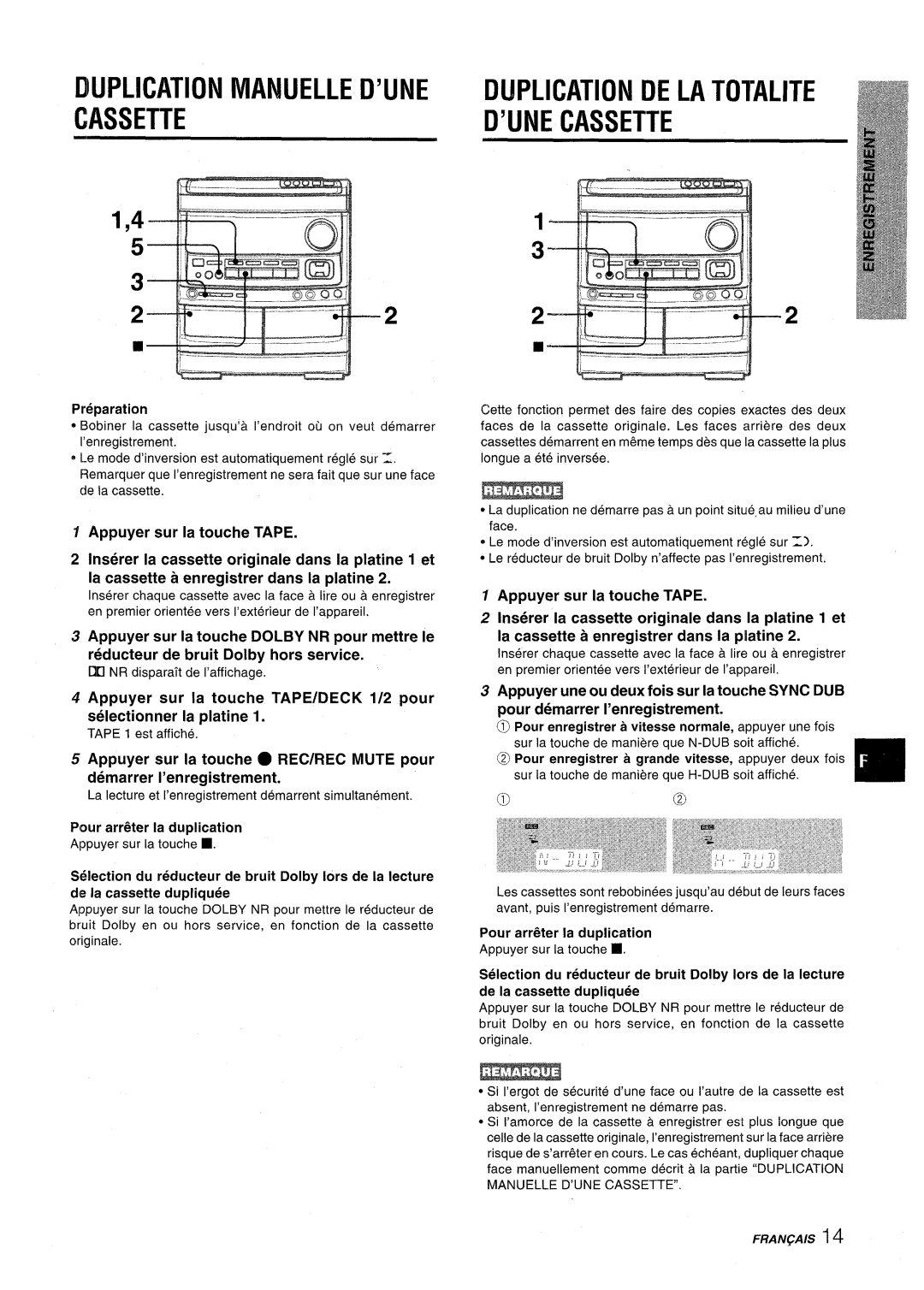 Aiwa NSX-AV900 manual Duplication Manuelle D’UNE Cassette, Pour arr%ter la duplication 