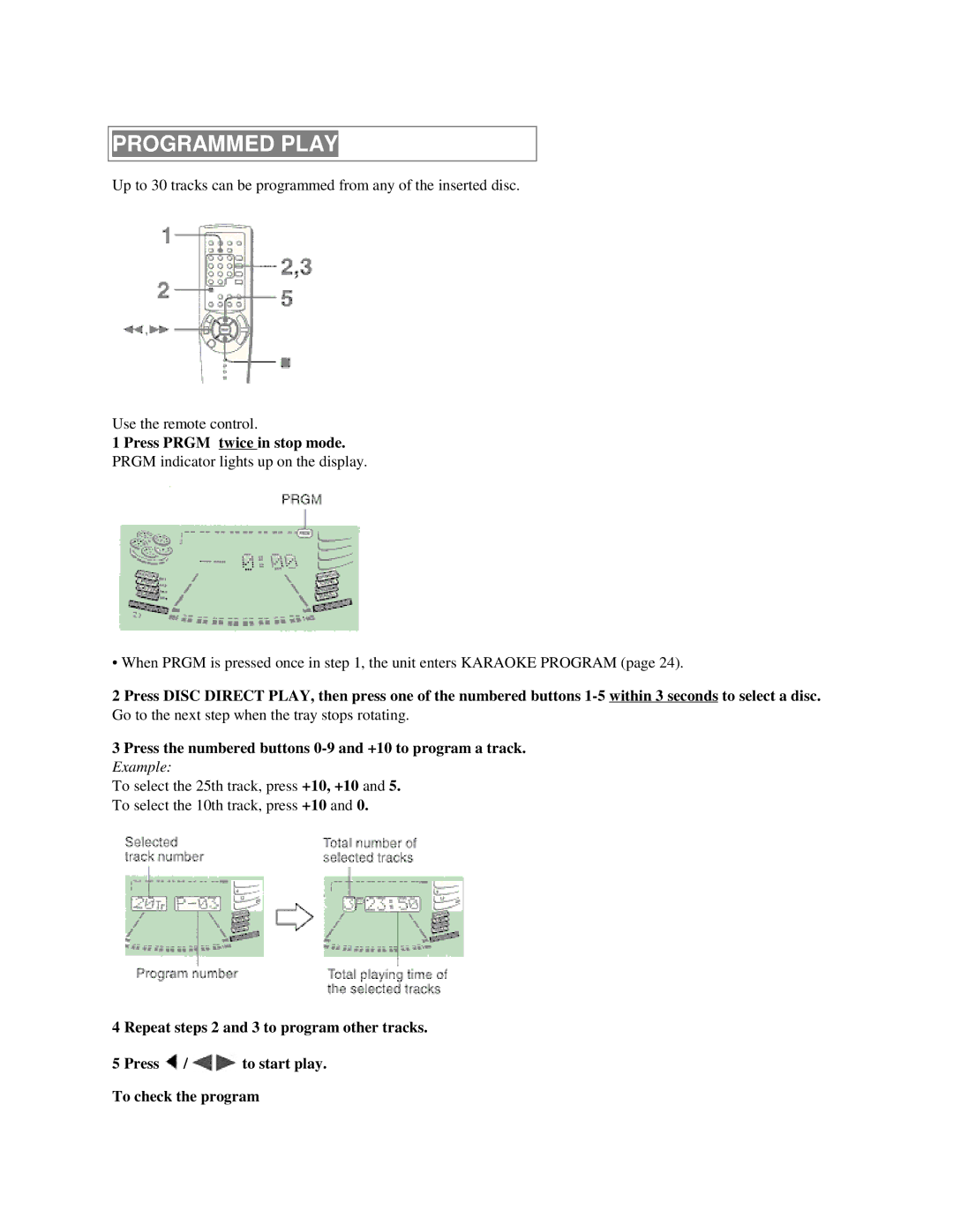 Aiwa NSX-MTD9 Programmed Play, Press Prgm twice in stop mode, Press the numbered buttons 0-9 and +10 to program a track 