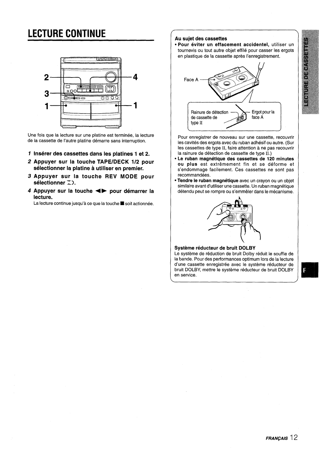 Aiwa NSX-V9000 manual Lecture Continue, Au sujet des cassettes, Le ruban magnetique des cassettes de 120 minutes 