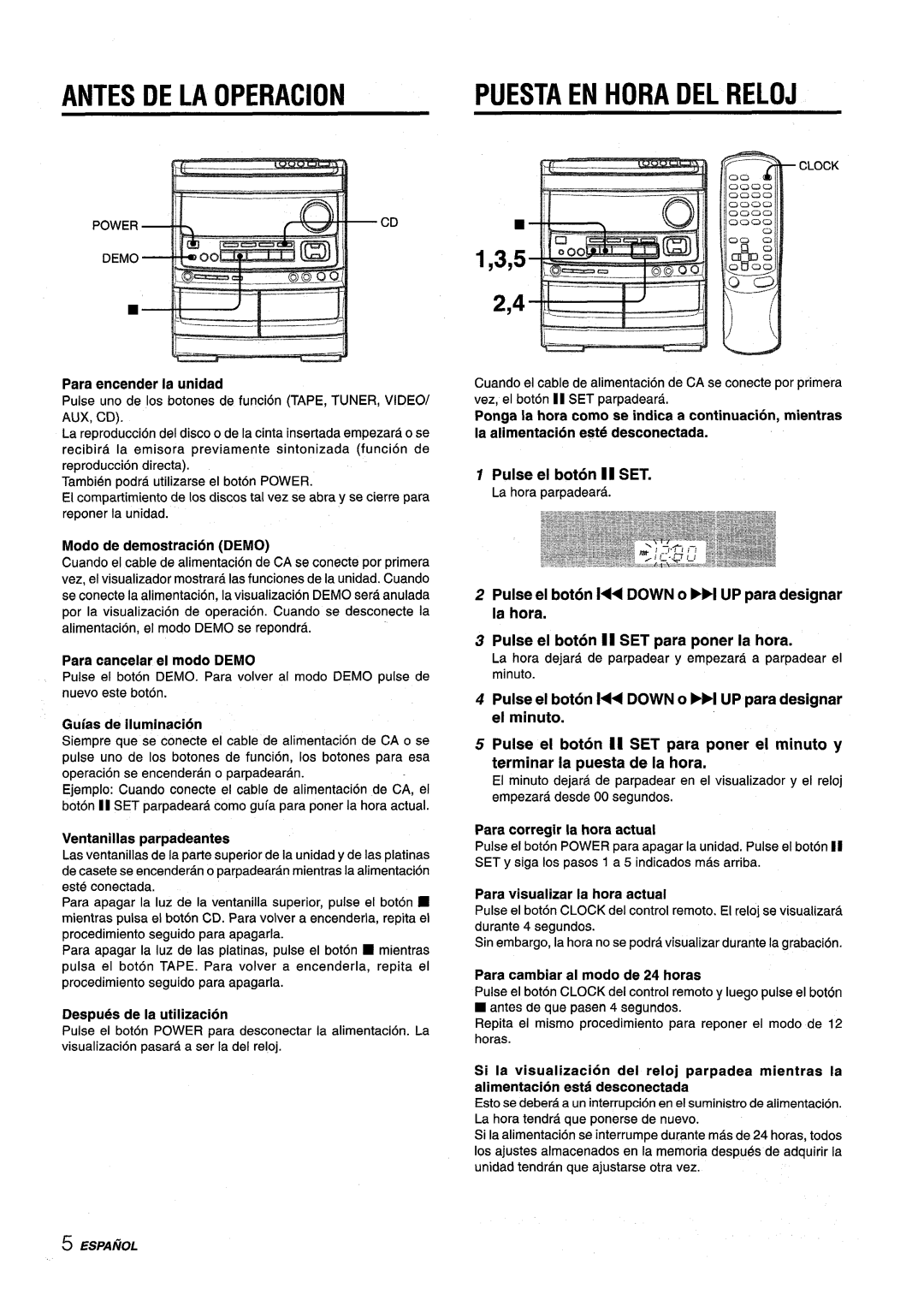 Aiwa NSX-V9000 Antes De La Operacion, Puesta En Hora Del Reloj, 1,3,5, Para encender la unidad, Pulse el boton II SET 