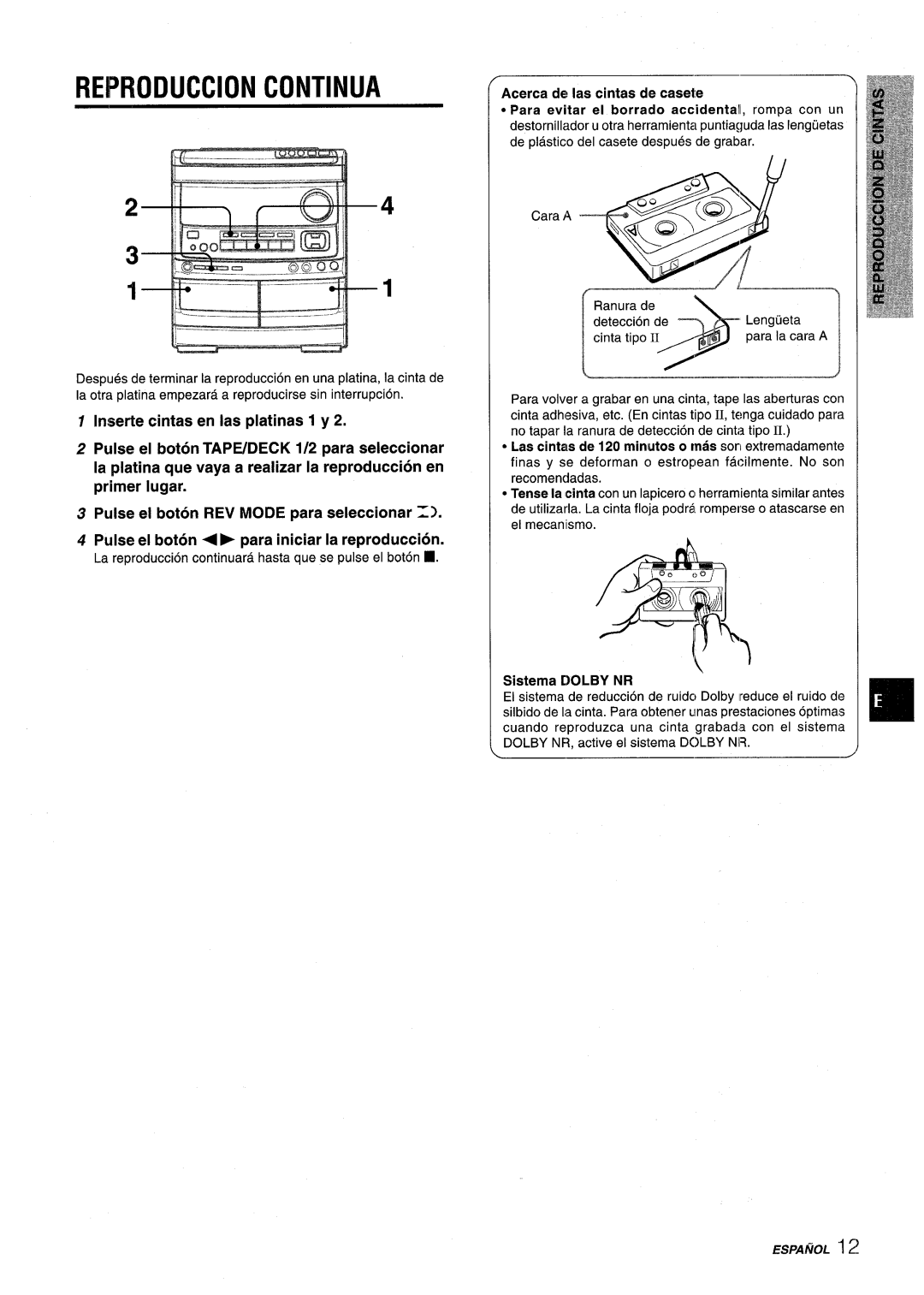 Aiwa NSX-V9000 Reproduction Continua, Inserte cintas en Ias platinas 1 y, Pulse el boton REV MODE para seleccionar =1 