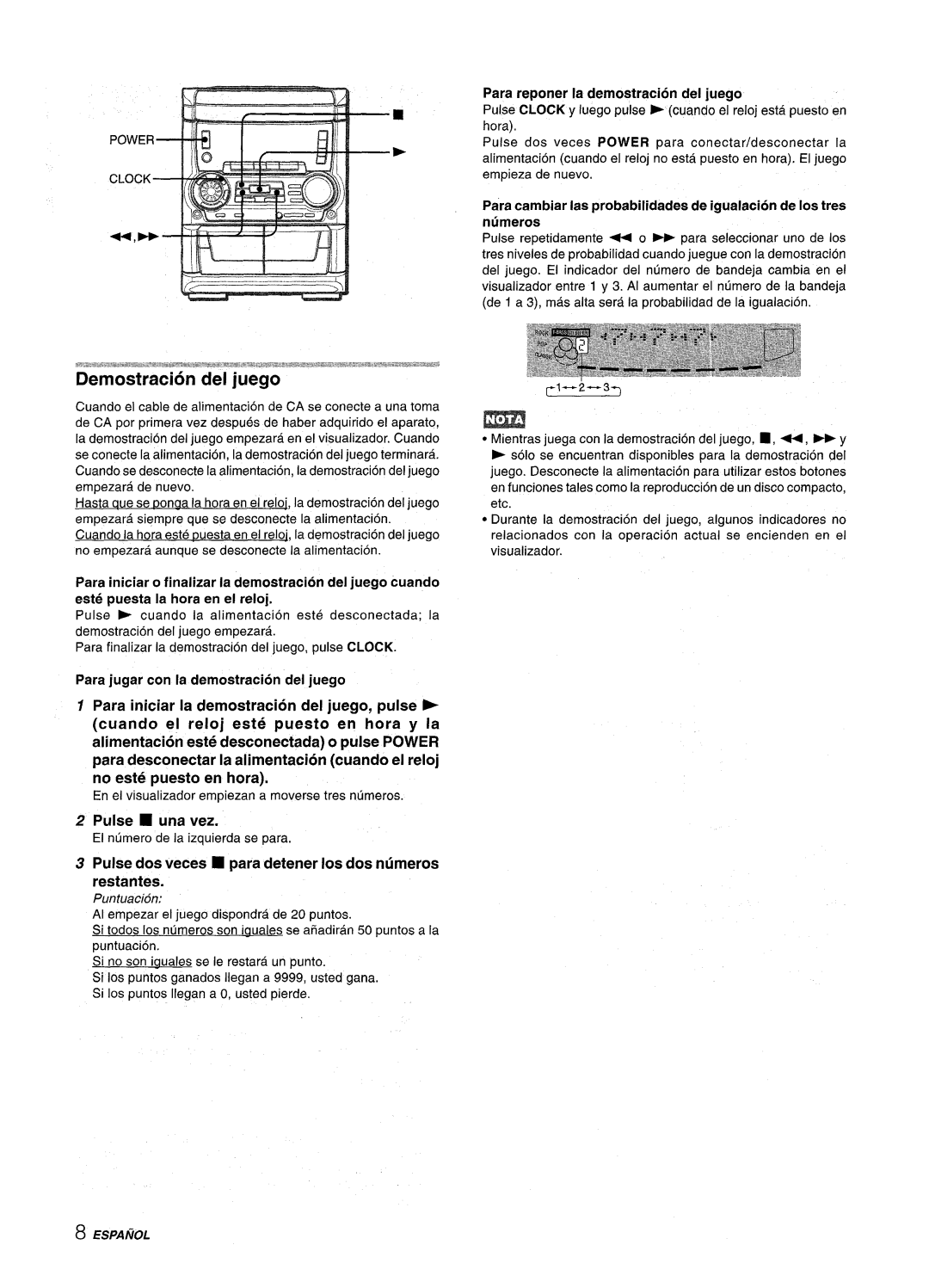 Aiwa SX-C605 Pulse una vez, Pulse dos veces para detener Ios dos numeros Restantes, Para reponer la demostracion del juego 