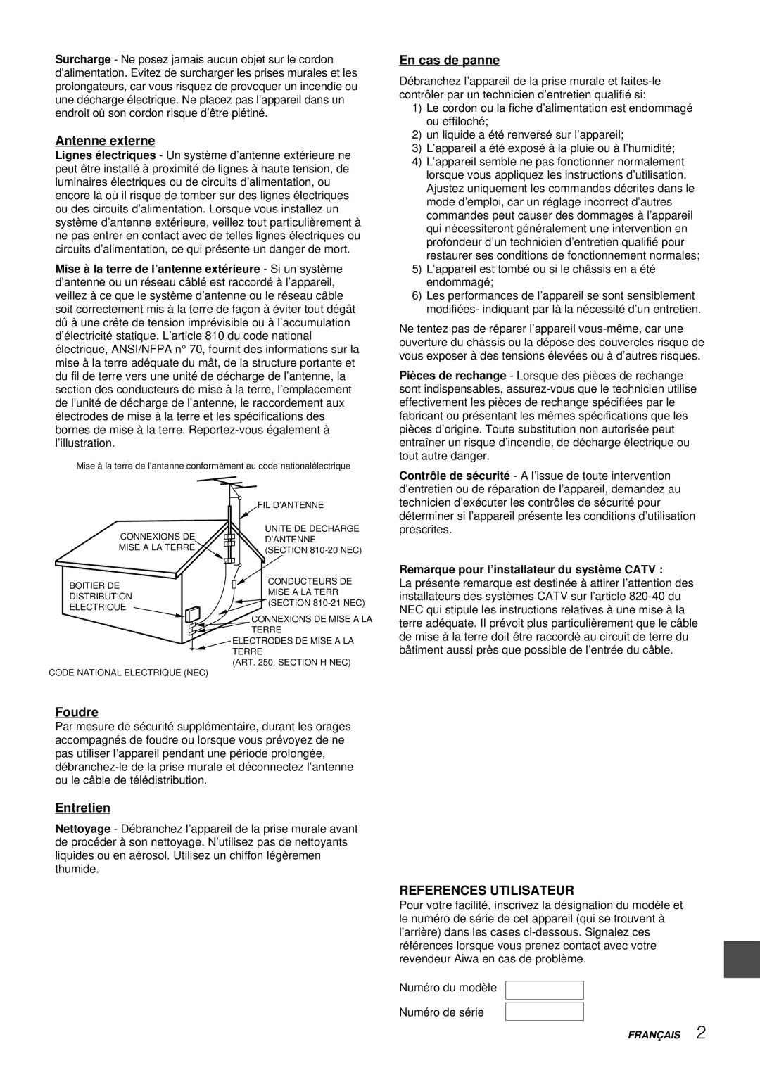 Aiwa TV-C1300U manual Antenne externe, En cas de panne, Foudre, Entretien, Remarque pour l’installateur du systè me Catv 