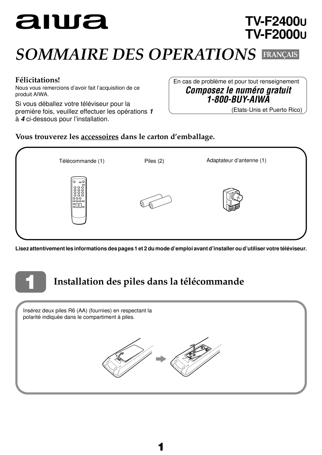 Aiwa TV-F2000u, TV-F2400u, TV-F2400u, TV-F2000u manual Installation des piles dans la télécommande, Félicitations 