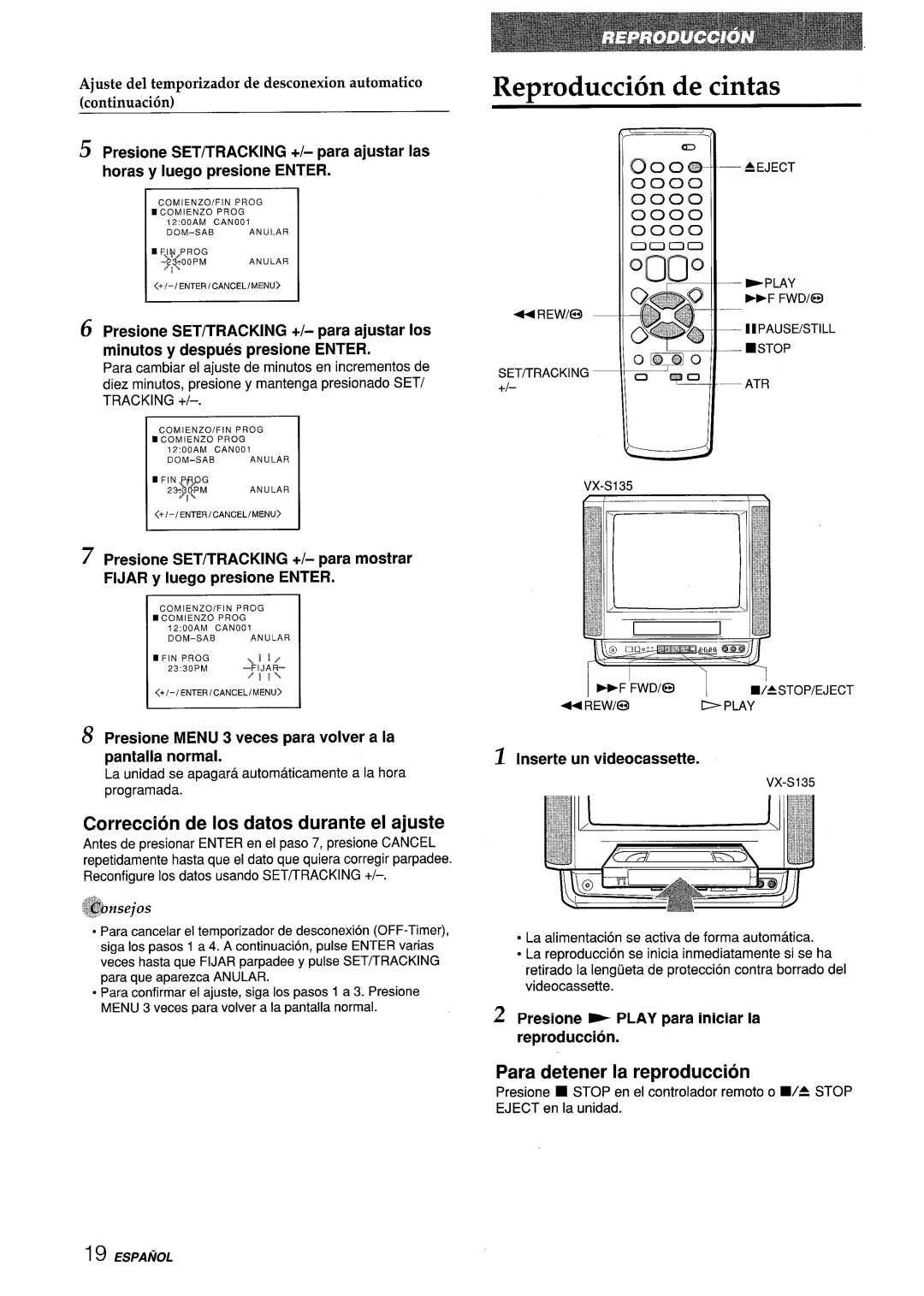 Aiwa VX-S135U, VX-S205U manual Reimoducci6n de cintas, Para detener la reproduction, ~ Inserte un videocassette, @iwzsejos 