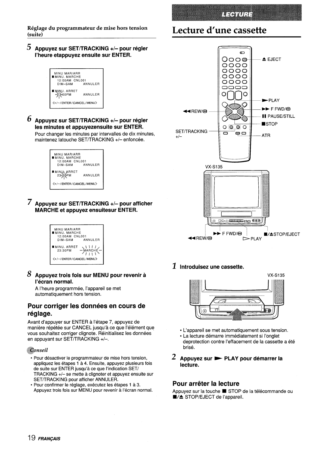 Aiwa VX-S135U, VX-S205U Lecture d’une cassette, Pour corriger Ies donnees en tours de reglage, Pour arreter la lecture 