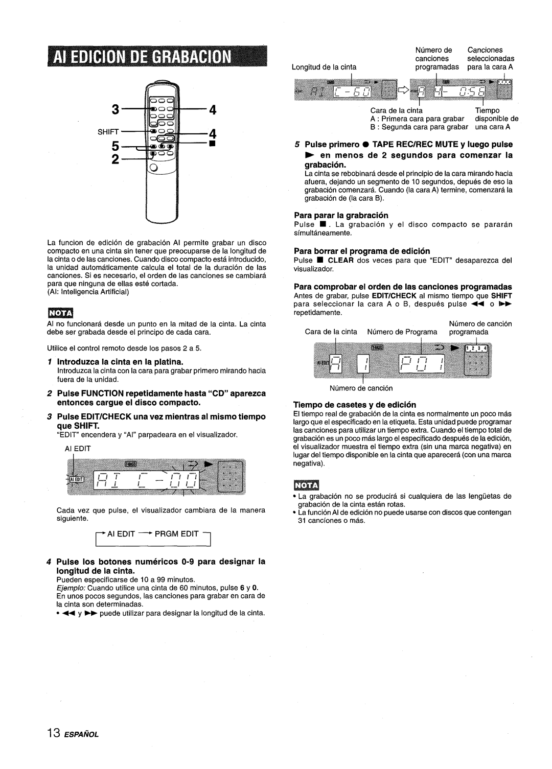 Aiwa XM-M25 manual Introduzca la cinta en la platina, Pulse EDIT/CHECK una vez mientras al mismo tiempo que SHIFT 