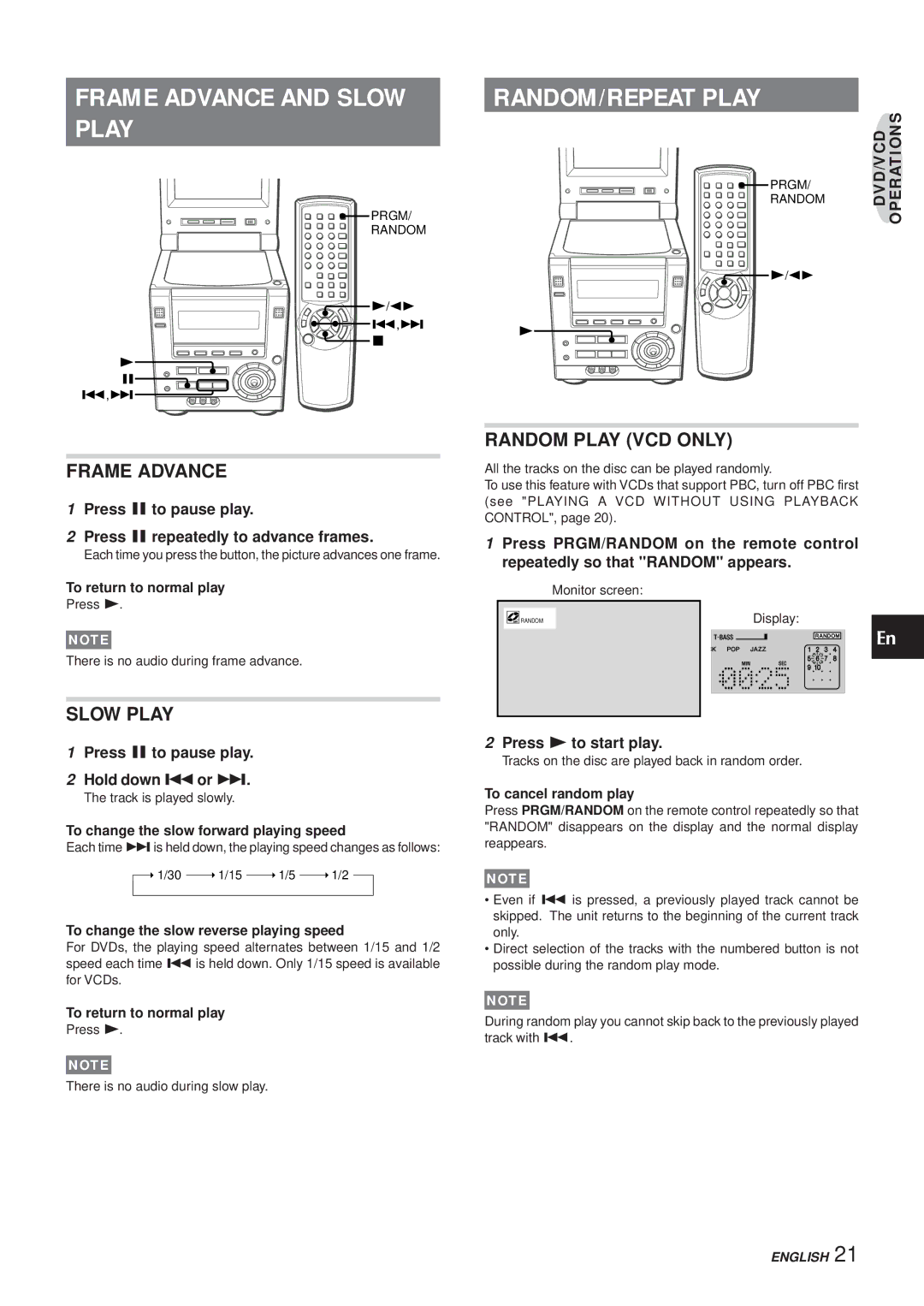 Aiwa XR-DV3M Frame Advance and Slow Play, Random Play VCD only, Press a to pause play Press a repeatedly to advance frames 