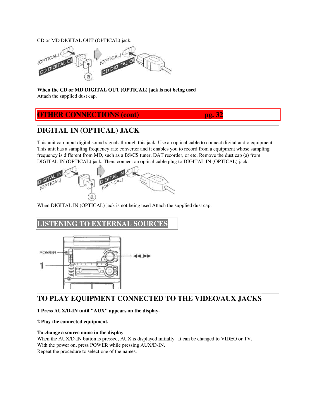 Aiwa XR-H33MD Digital in Optical Jack, Listening to External Sources, To Play Equipment Connected to the VIDEO/AUX Jacks 