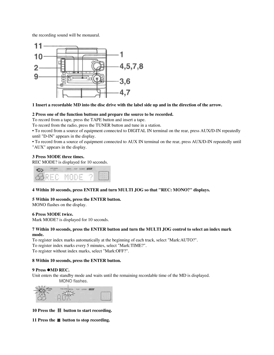 Aiwa XR-H33MD Press MODE three times, Within 10 seconds, press the ENTER button, Press MODE twice, Press zMD REC 