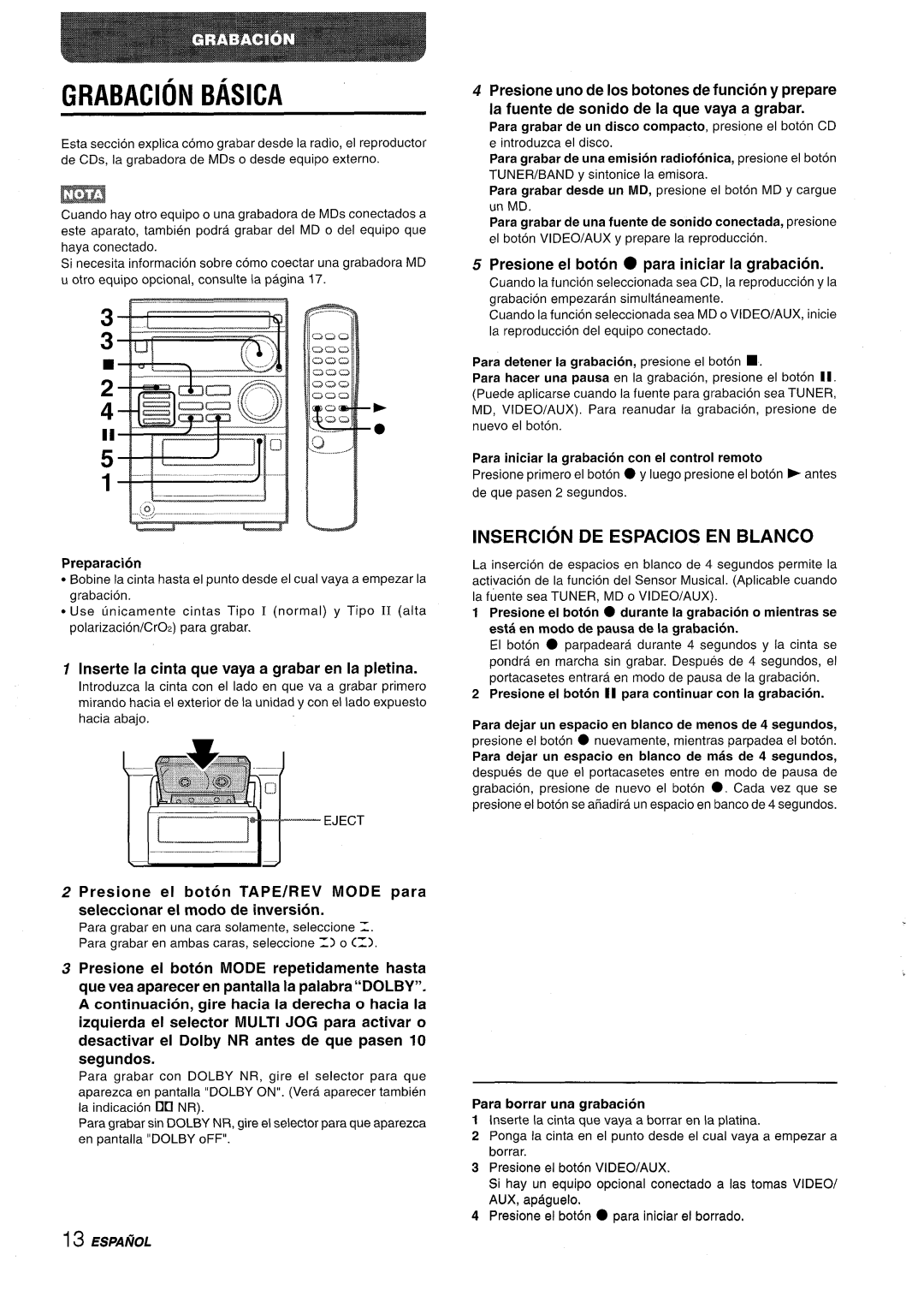 Aiwa XR-M35 manual Grabacion Basica, Insercion De Espacios En Blanco, Inserte la cinta que vaya a grabar en la pletina 