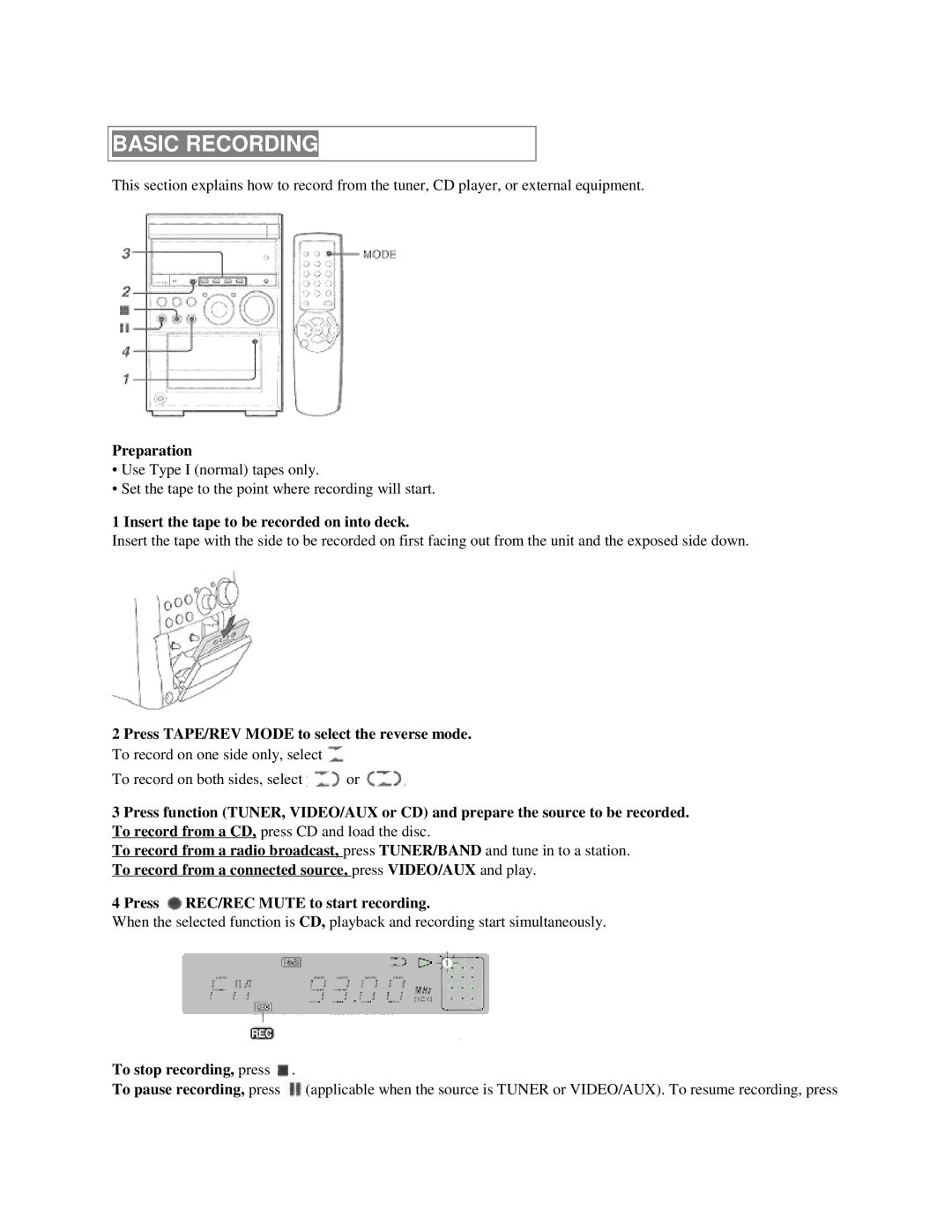 Aiwa XR-M55 Basic Recording, Preparation, Insert the tape to be recorded on into deck, To stop recording, press 