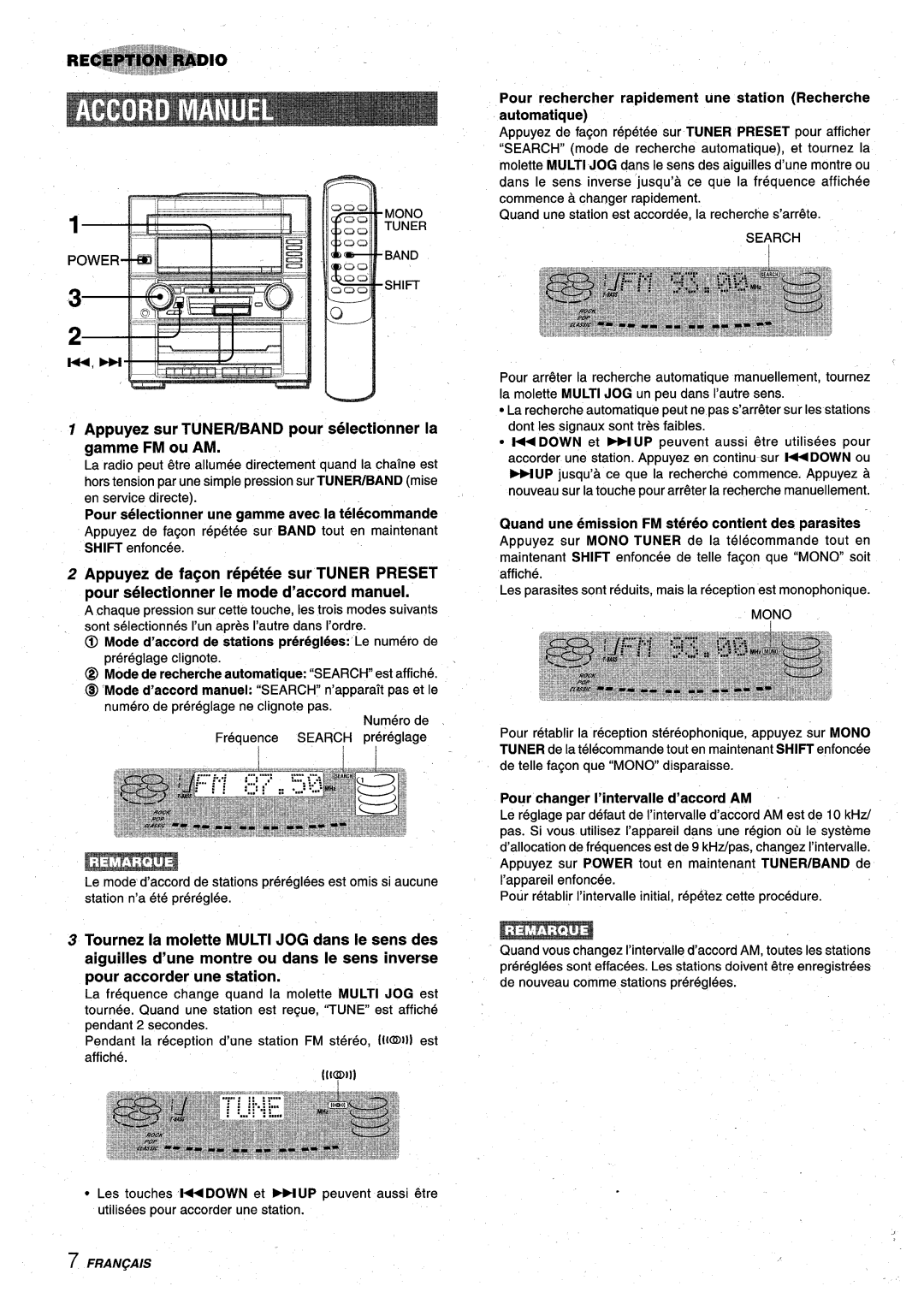 Aiwa XR-M75 Appuyez sur Tunewband pour selectionner la gamme FM ou AM, Quand une emission FM stereo contient des parasites 