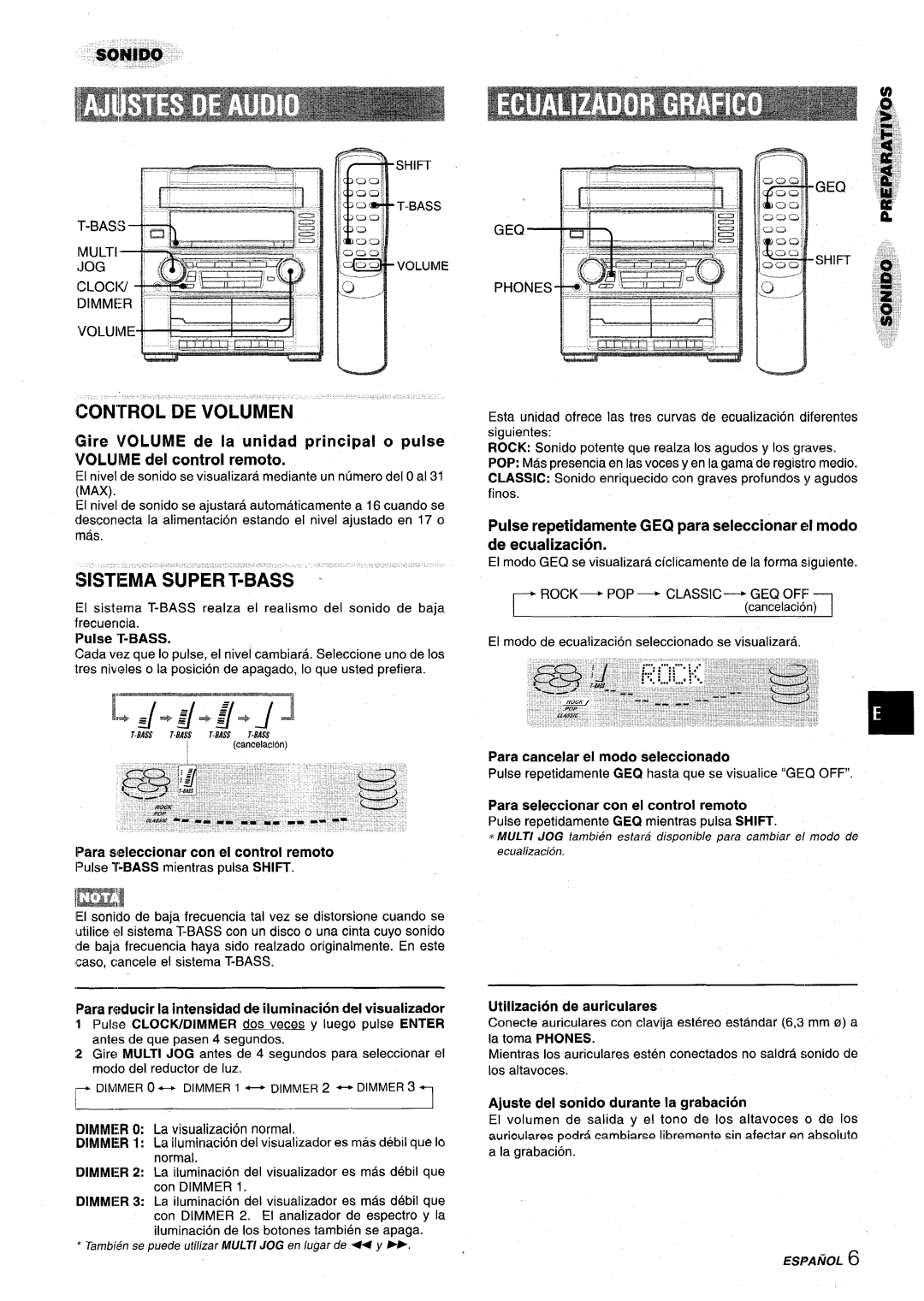 Aiwa XR-M75 Control De Volumen, Sistema Super T-Bass, Gire VOLUME de la unidad principal o pulse VOLUME del control remoto 