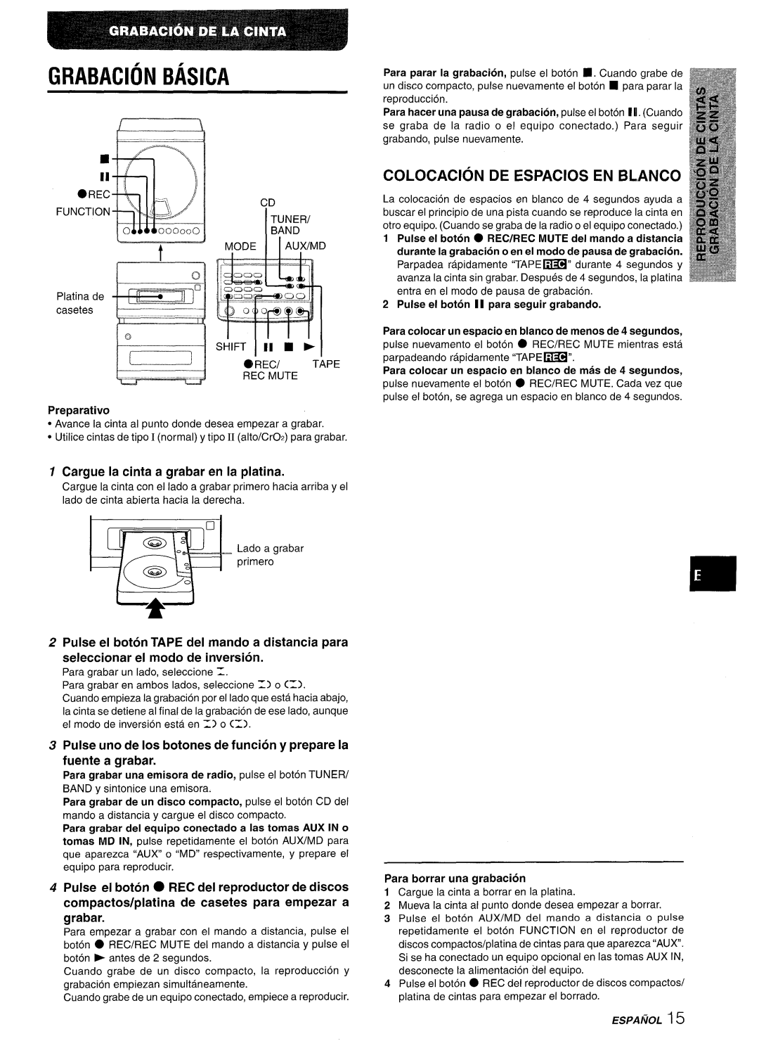 Aiwa XR-M88 manual Grabacion Basica, Colocacion DE Espacios EN Blanco, Cargue la cinta a grabar en la platina 