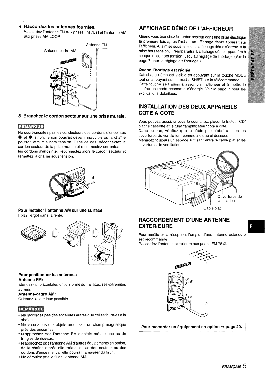 Aiwa XR-M88 Affichage Demo DE L’AFFICHEUR, Installation DES Deux Appareils Cote a Cote, Raccordez Ies antennes fournies 