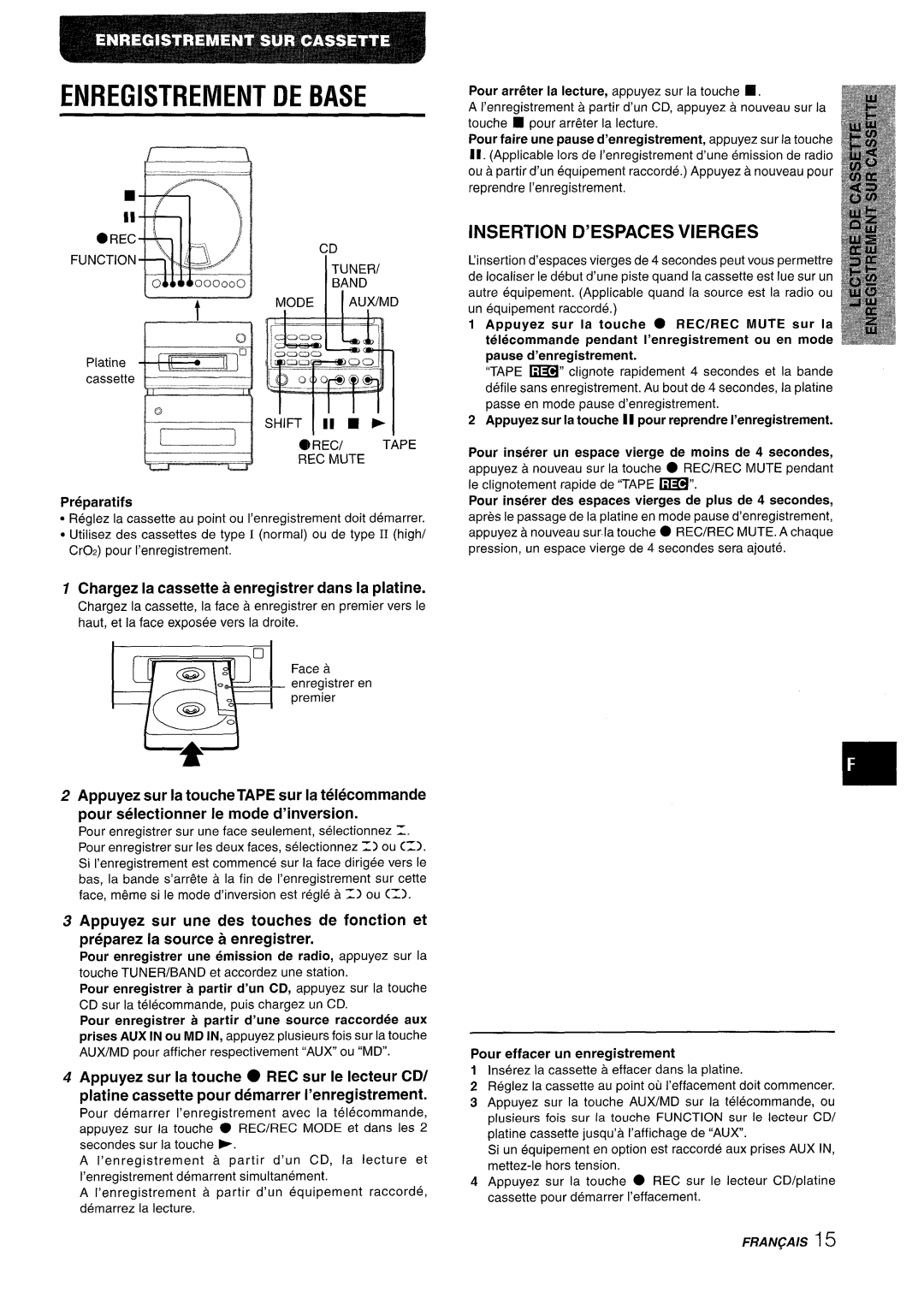 Aiwa XR-M88 manual Insertion D’ESPACES Vierges, Chargez la cassette a enregistrer clans la platine 