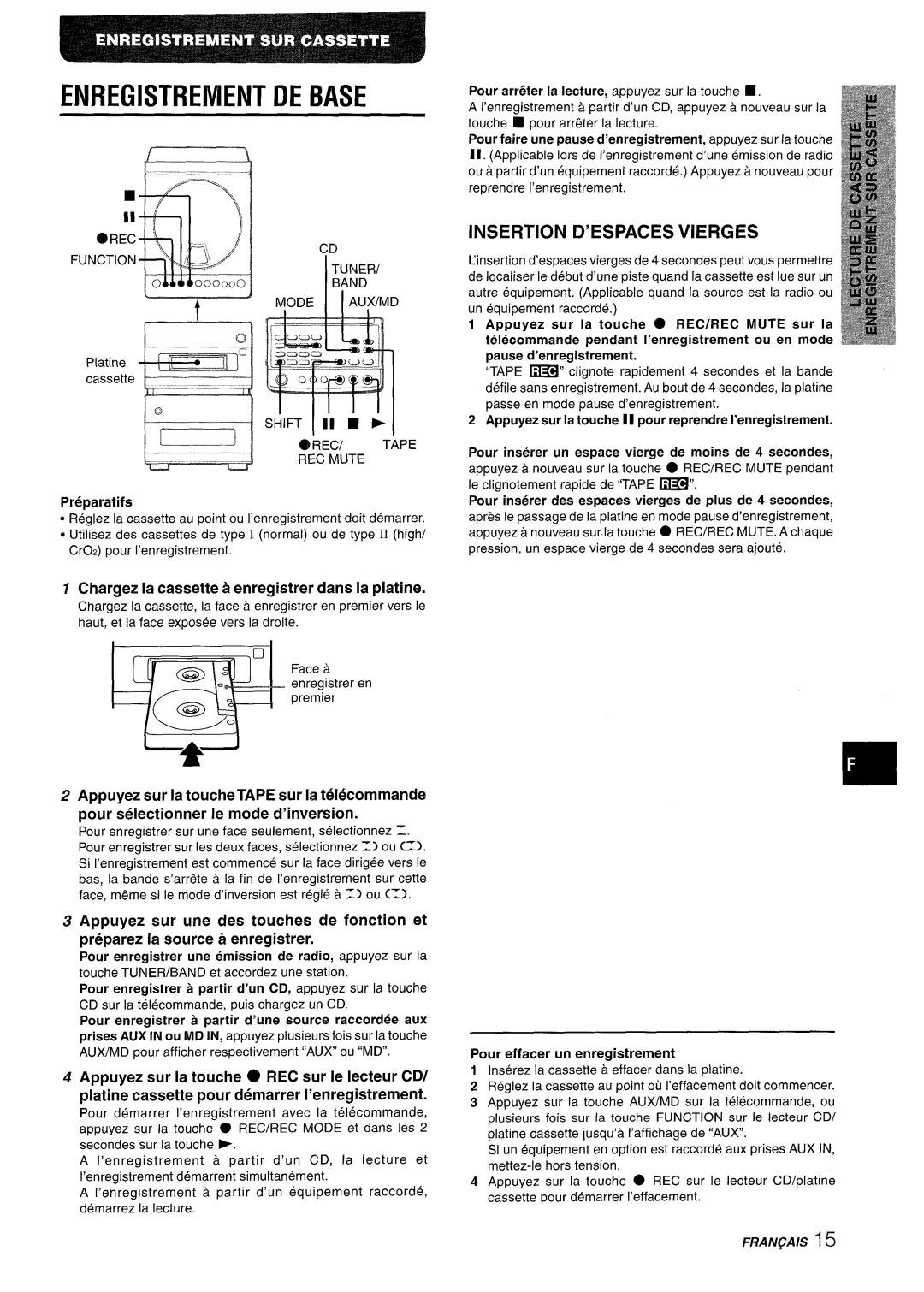 Aiwa XR-M88 manual Insertion D’Espaces Vierges, Chargez la cassette a enregistrer clans la platine 