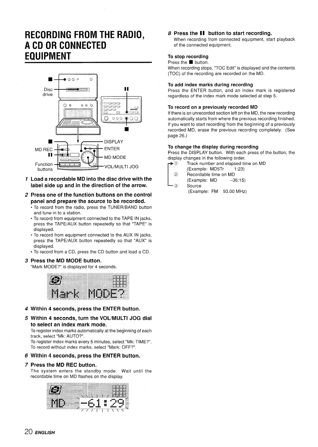 Aiwa XR-MD95 manual Recording from the Radio CD or Connected Equipment, Press the MD Mode button 