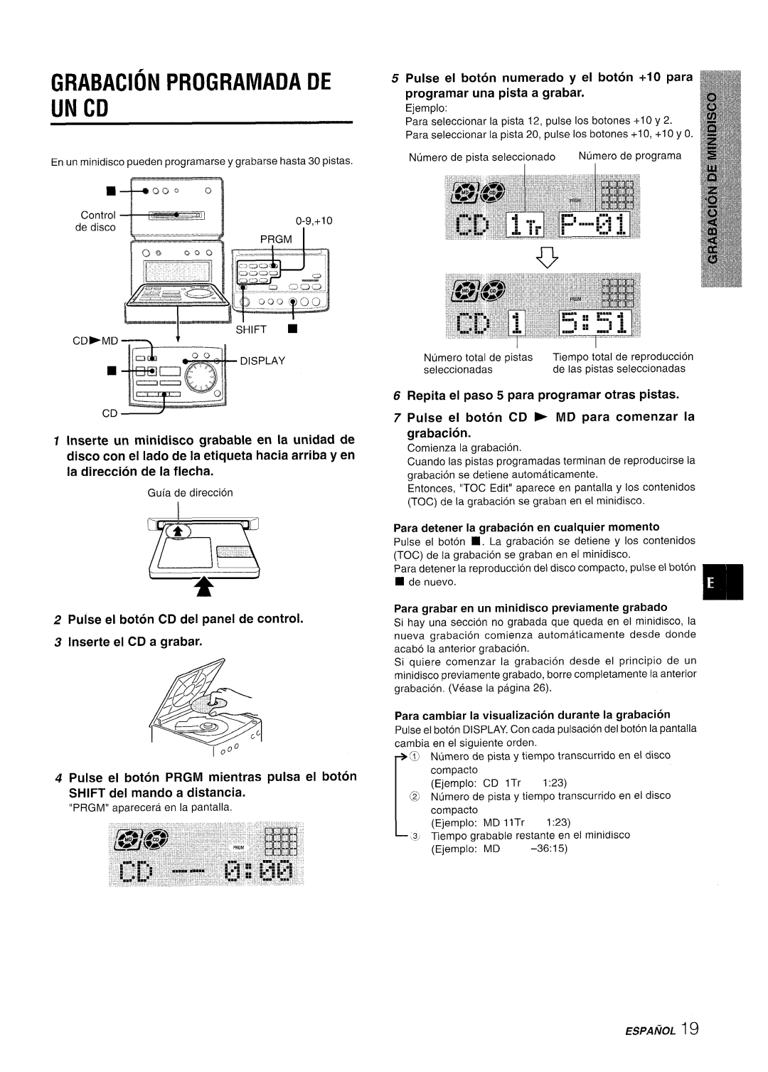 Aiwa XR-MD95 manual GRABAC16N Programada DE UN CD, CD-MD Display, Para detener la grabacion en cualquier momento 